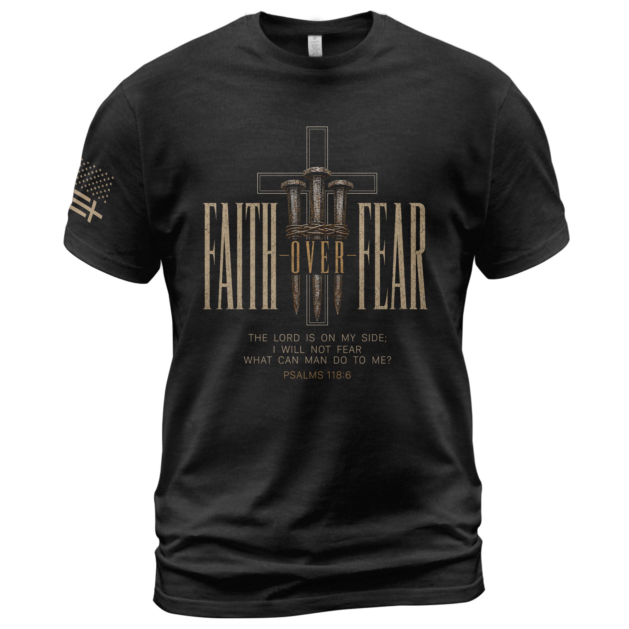 Faith Over Fear Shirt Christian Cross Psalms 118 Bible Verse Patriotic US Flag T-Shirt