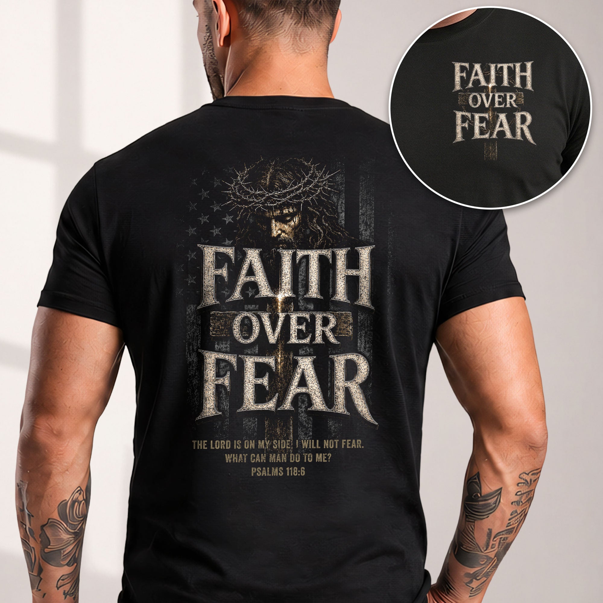 Faith Over Fear T Shirt Christian Jesus Crown Of Thorns Psalms 118 6 Religious Tee