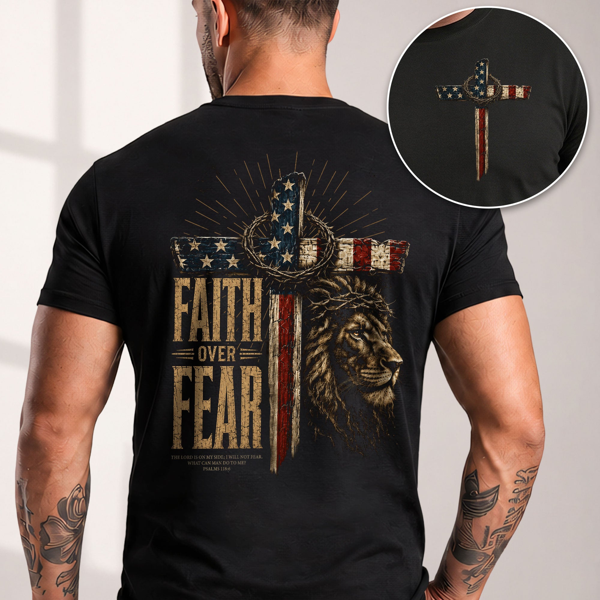 Faith Over Fear T Shirt Christian American Flag Lion Cross Psalms 118 6 Religious Tee