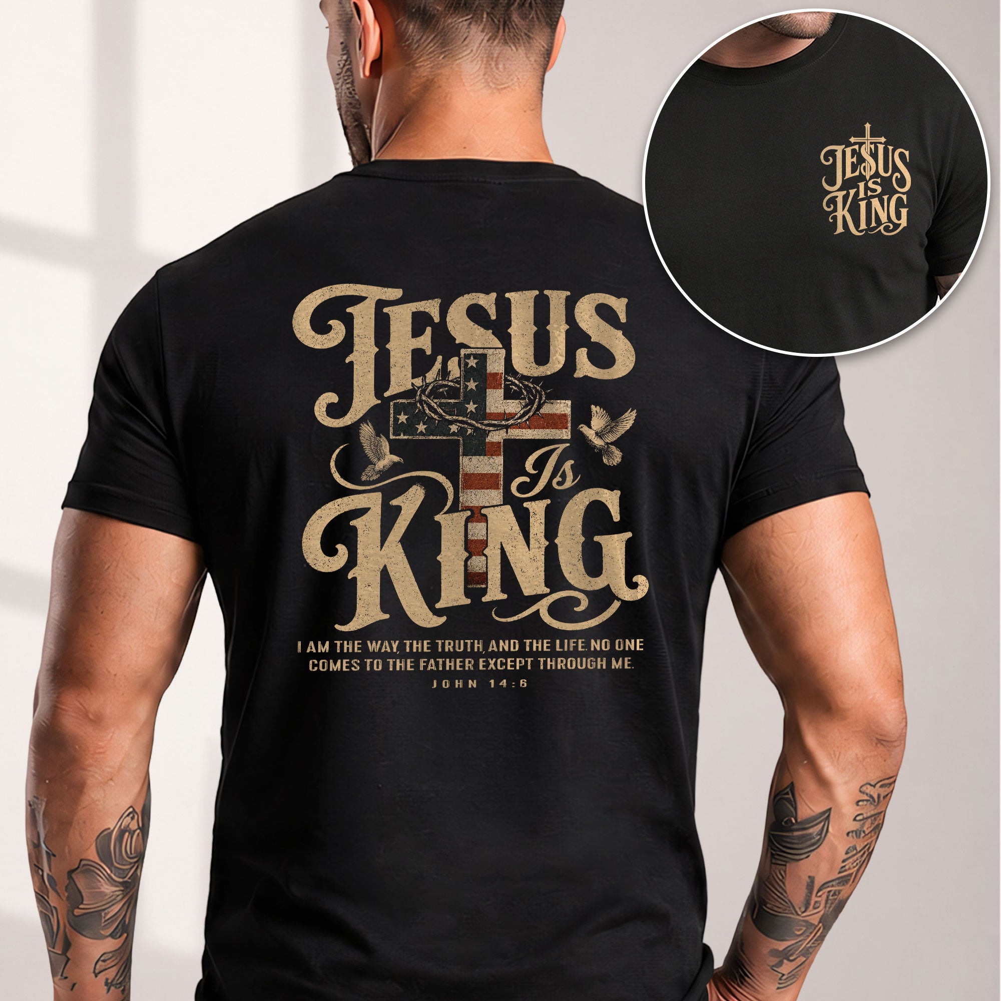 Jesus Is King Shirt Patriotic Christian Men Shirt American Flag Cross Dove John 14 6 Tee