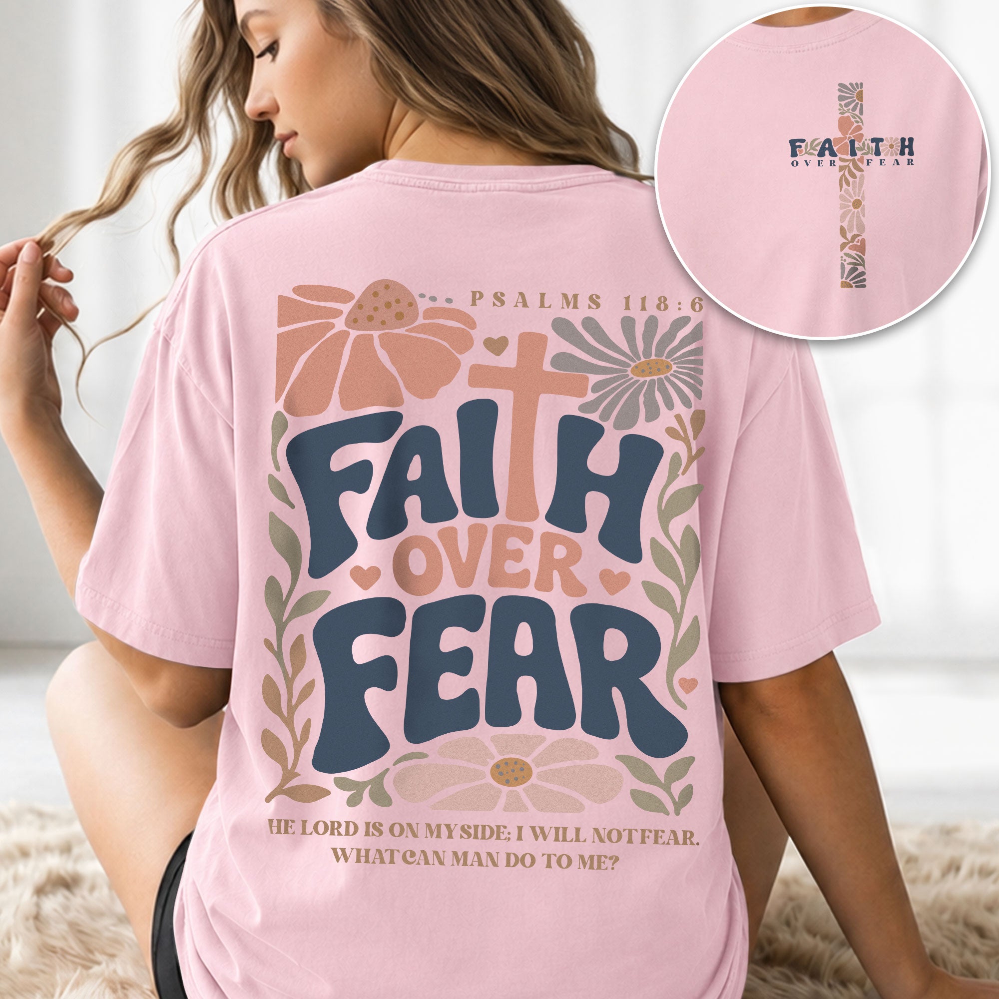Faith Over Fear Shirt Christian Women Floral Cross Shirt Retro Psalm 118 Bible Verse Tee