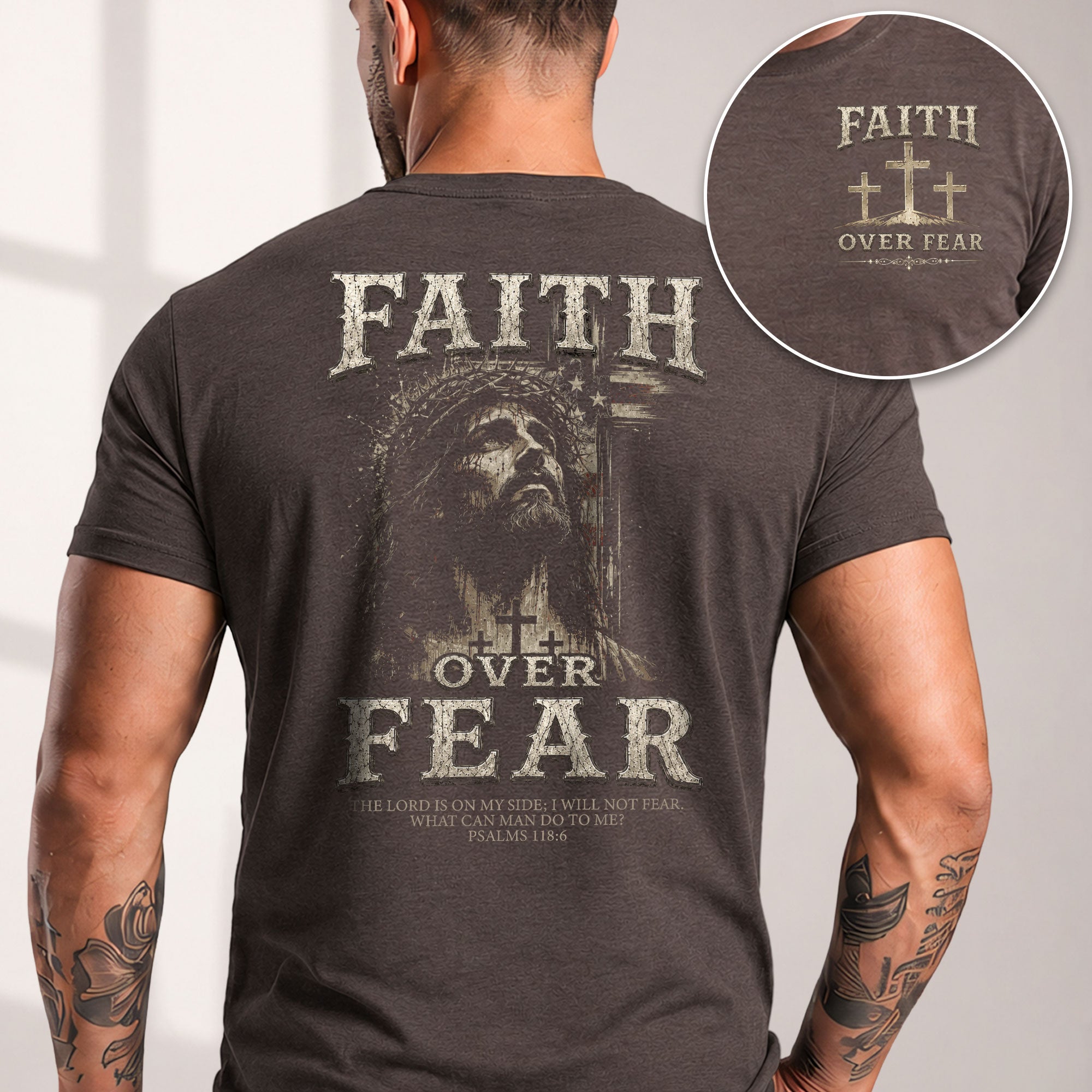 Faith Over Fear T Shirt Christian Jesus Three Crosses Psalms 118 6 Religious Tee