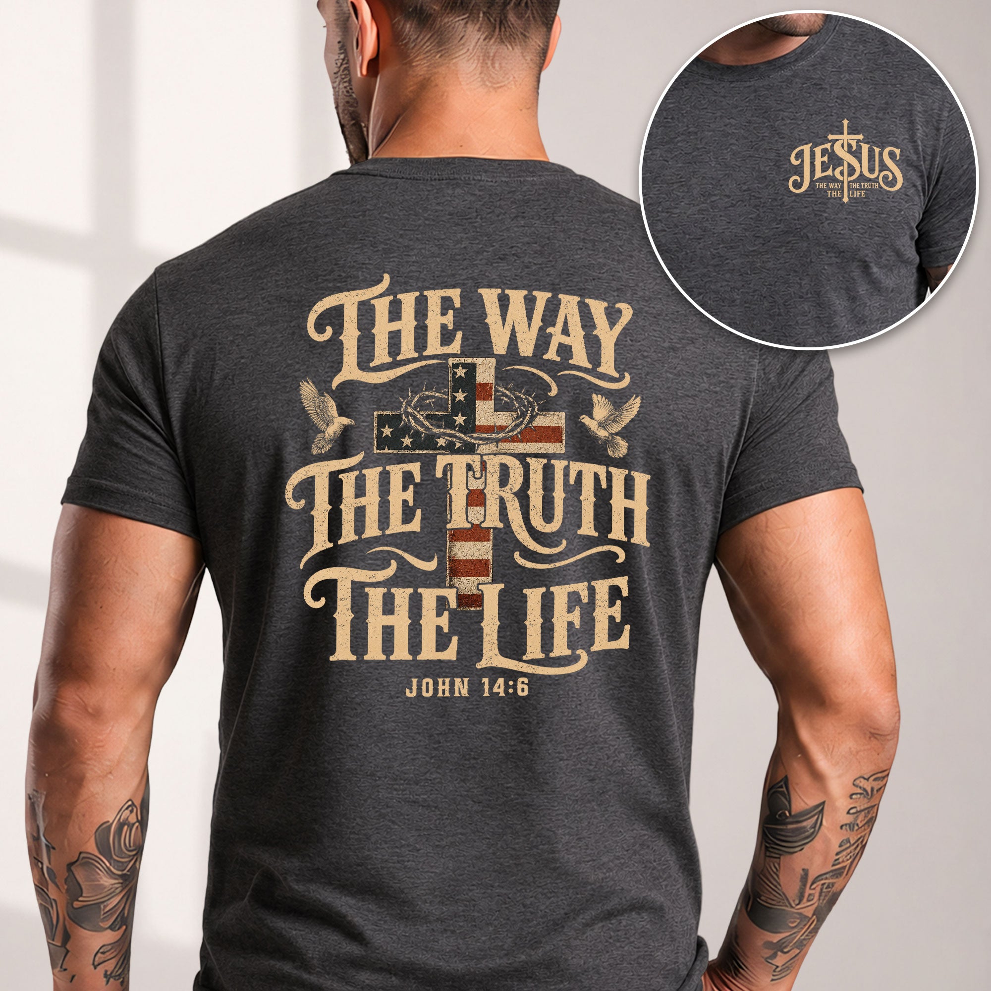 The Way The Truth The Life John American Flag Cross Crown Of Thorns Graphic T Shirt Men