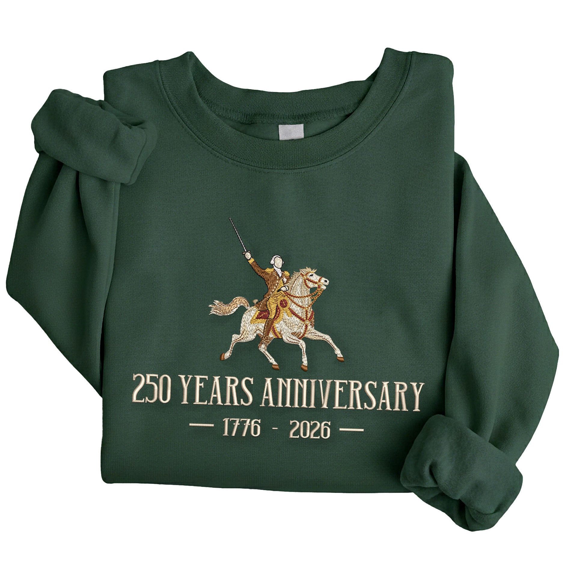 USA 250th Anniversary 250 Years Embroidered Sweatshirt 1776-2026 Patriotic Horseman Heritage