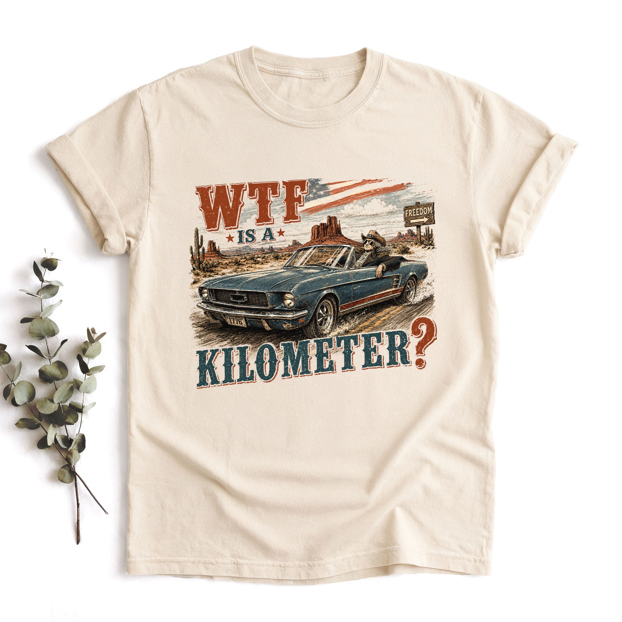 American Pride WTF Is A Kilometer Shirt Retro Car Funny Patriotic Cotton T-Shirt