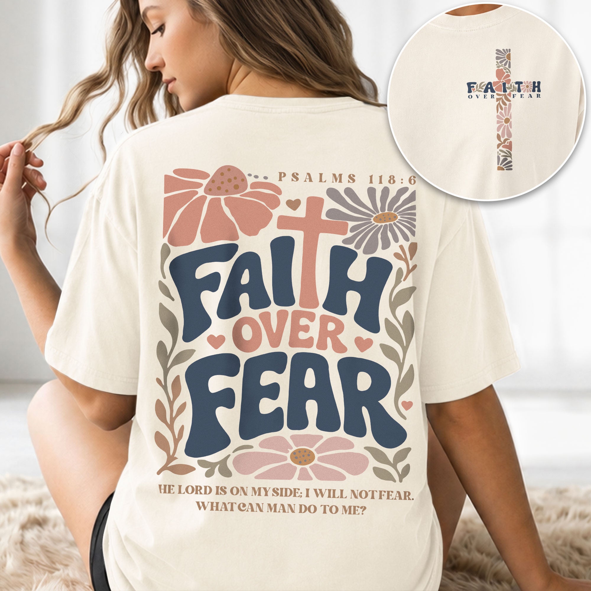 Faith Over Fear Shirt Christian Women Floral Cross Shirt Retro Psalm 118 Bible Verse Tee