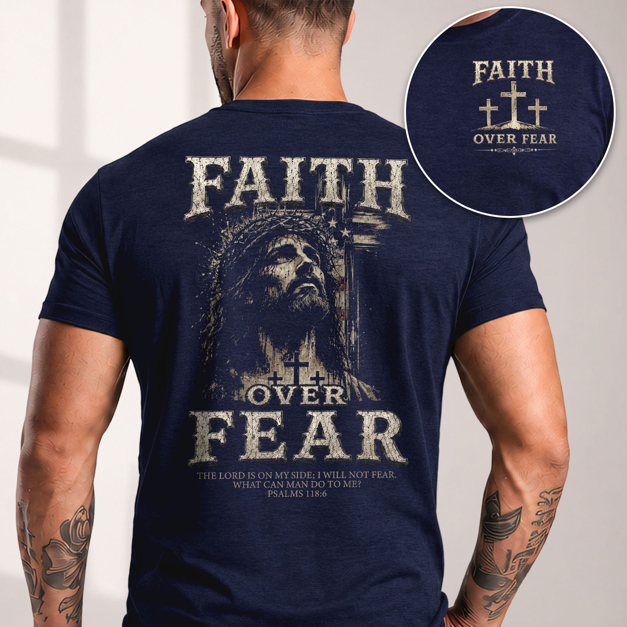 Faith Over Fear T Shirt Christian Jesus Three Crosses Psalms 118 6 Religious Tee