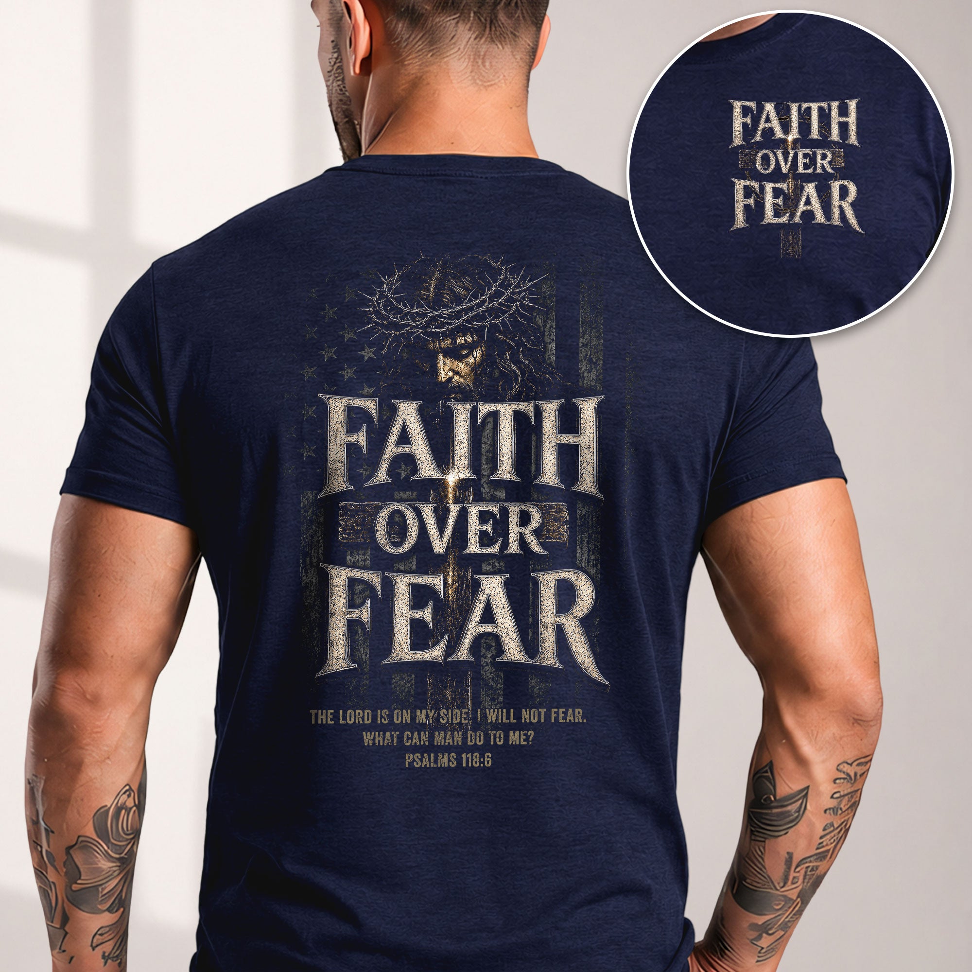 Faith Over Fear T Shirt Christian Jesus Crown Of Thorns Psalms 118 6 Religious Tee