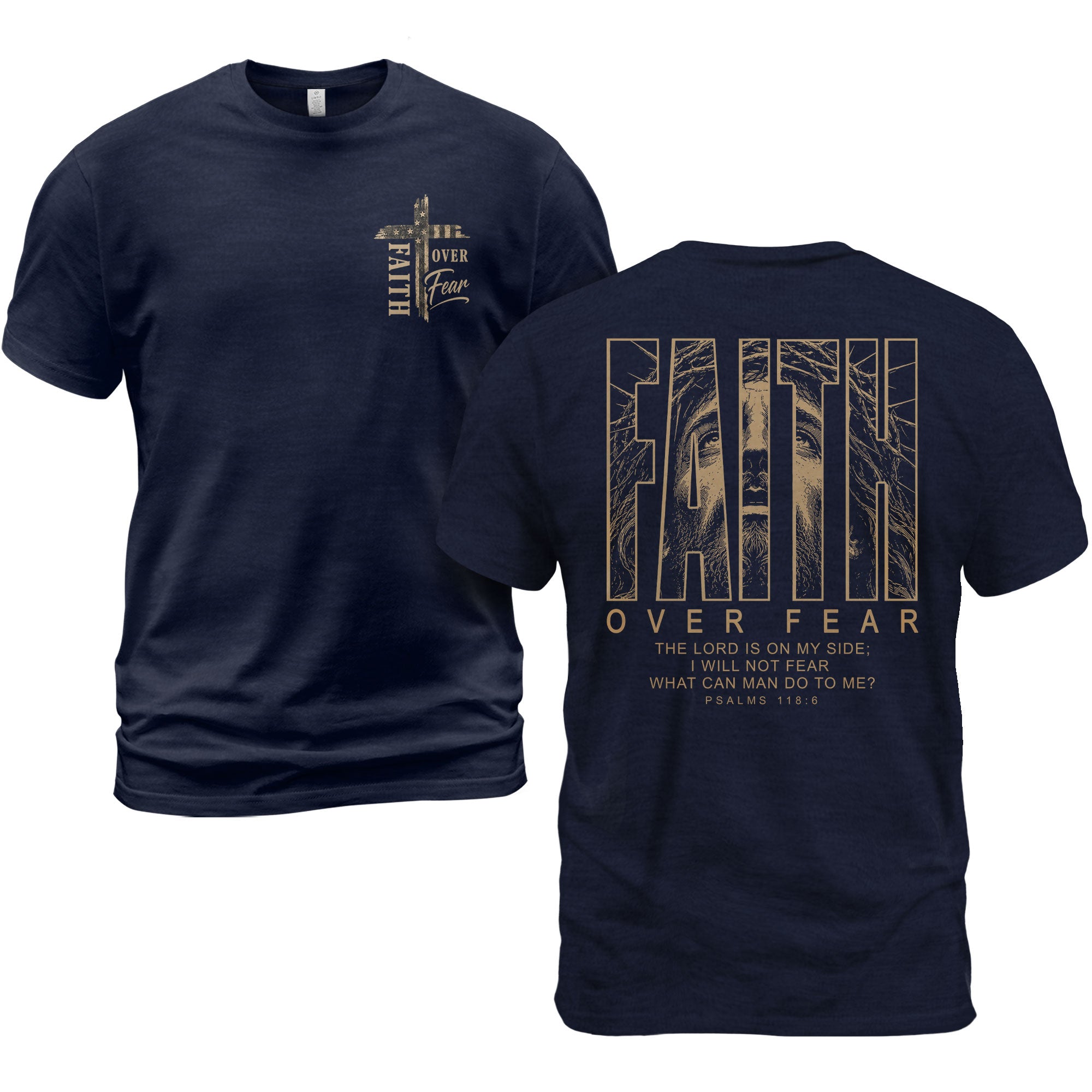Faith Over Fear Psalms 118 6 Portrait Graphic Christian T Shirt Apparel Men Clothing - Rust Field Wear