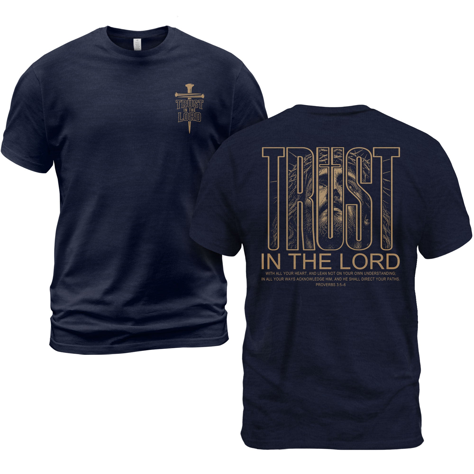 Trust In The Lord Jesus Proverbs 3 5 6 Graphic Christian T Shirt Apparel Men Clothing - Rust Field Wear