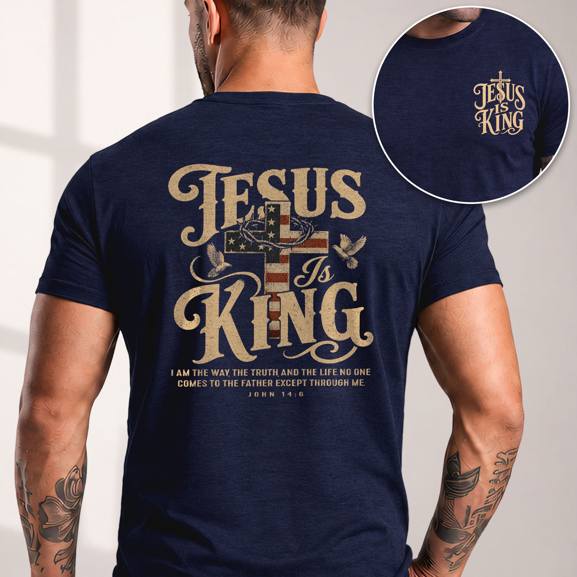 Jesus Is King Shirt Patriotic Christian Men Shirt American Flag Cross Dove John 14 6 Tee
