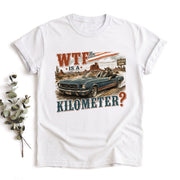 American Pride WTF Is A Kilometer Shirt Retro Car Funny Patriotic Cotton T-Shirt