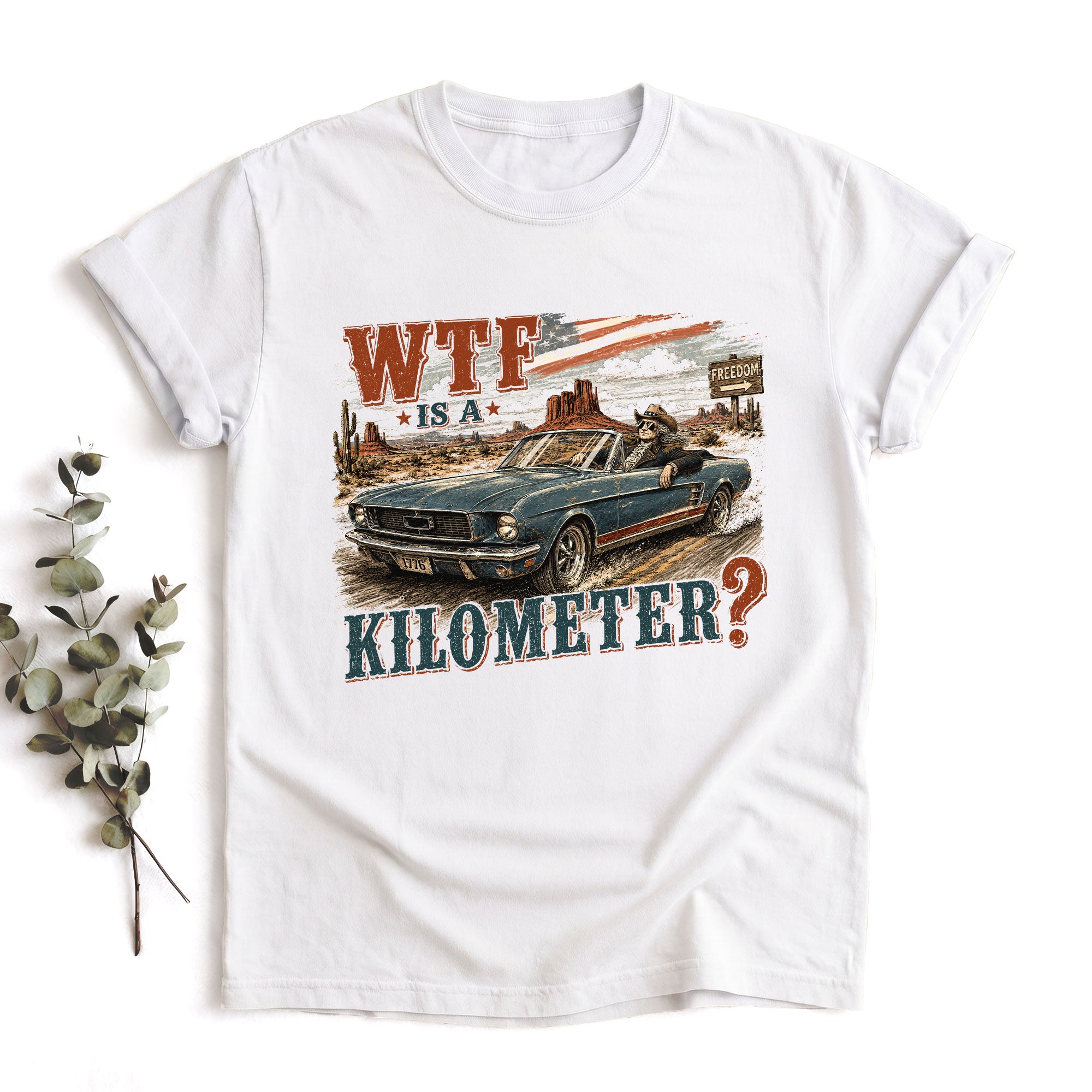 American Pride WTF Is A Kilometer Shirt Retro Car Funny Patriotic Cotton T-Shirt