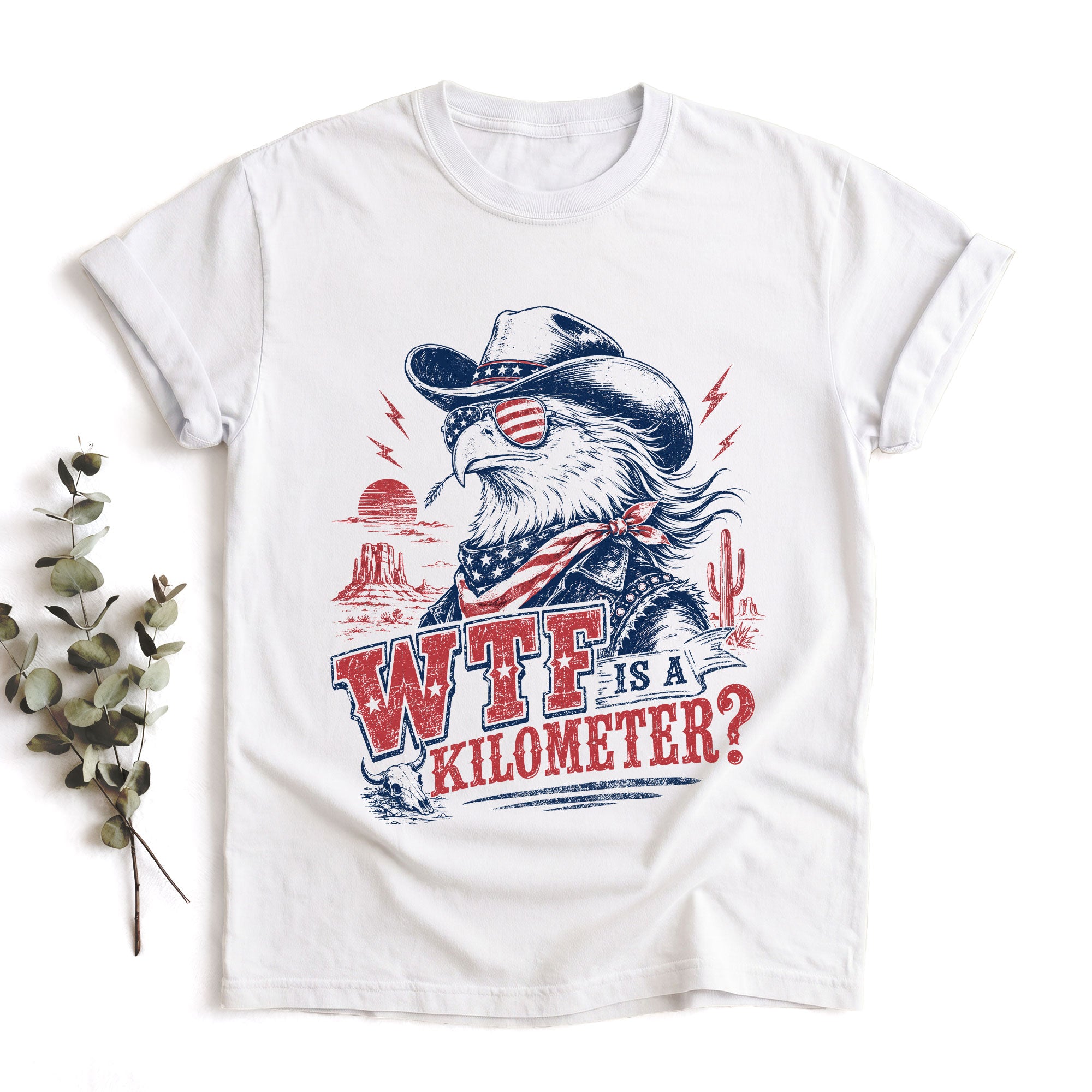 Funny USA Patriot Tee WTF Is A Kilometer Graphic Shirt Vintage Cowboy Eagle Design
