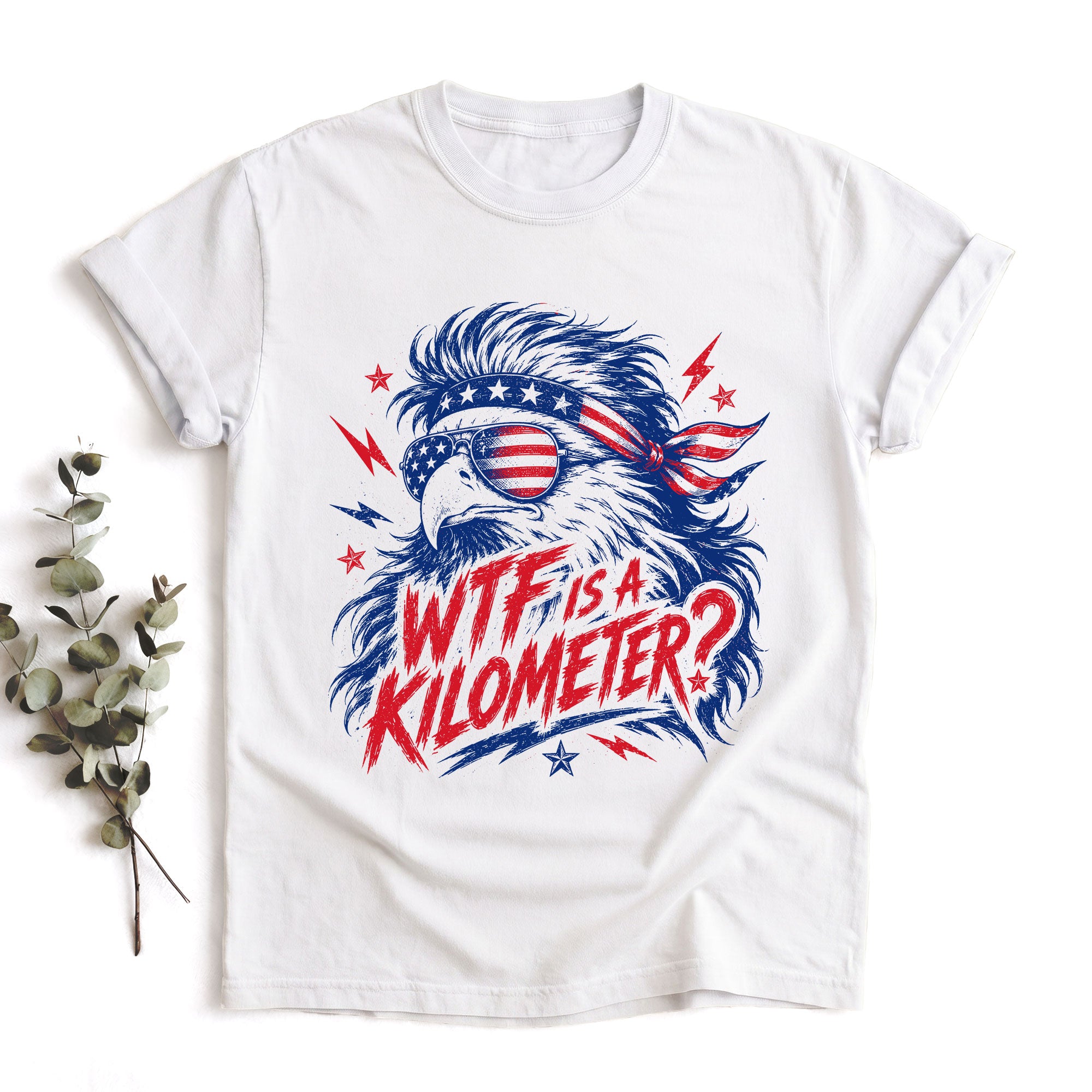 Funny WTF Is A Kilometer T Shirt Patriotic Bald Eagle Design Casual Cotton Unisex Tee