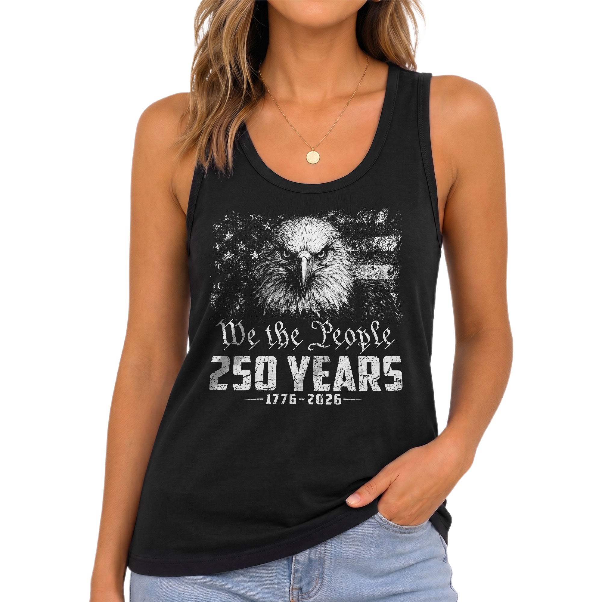 We The People 250 Years Tank Top Women 1776-2026 Patriotic American Eagle Shirt