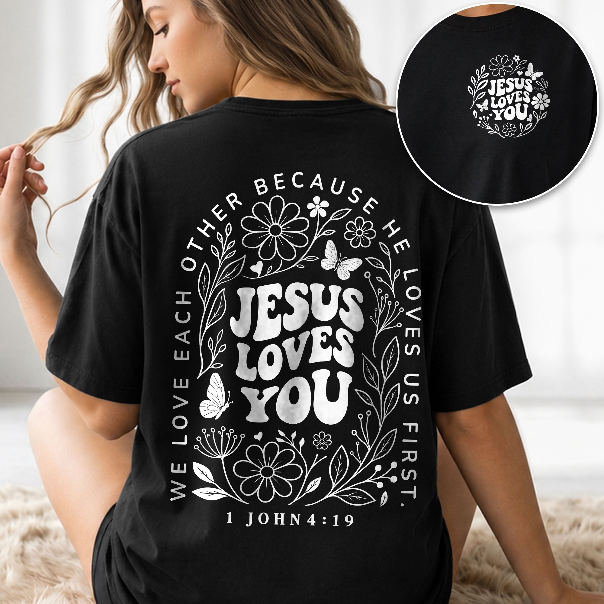 Jesus Loves You Retro Butterfly Floral 1 John 4 19 Christian T Shirt Apparel Women - Rust Field Wear