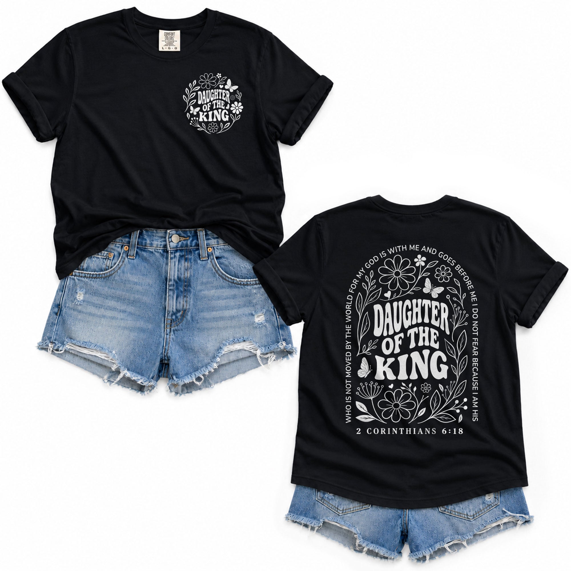 Daughter Of The King Shirt Wildflower Butterfly 2 Corinthians 6 18 Christian Graphic Tee
