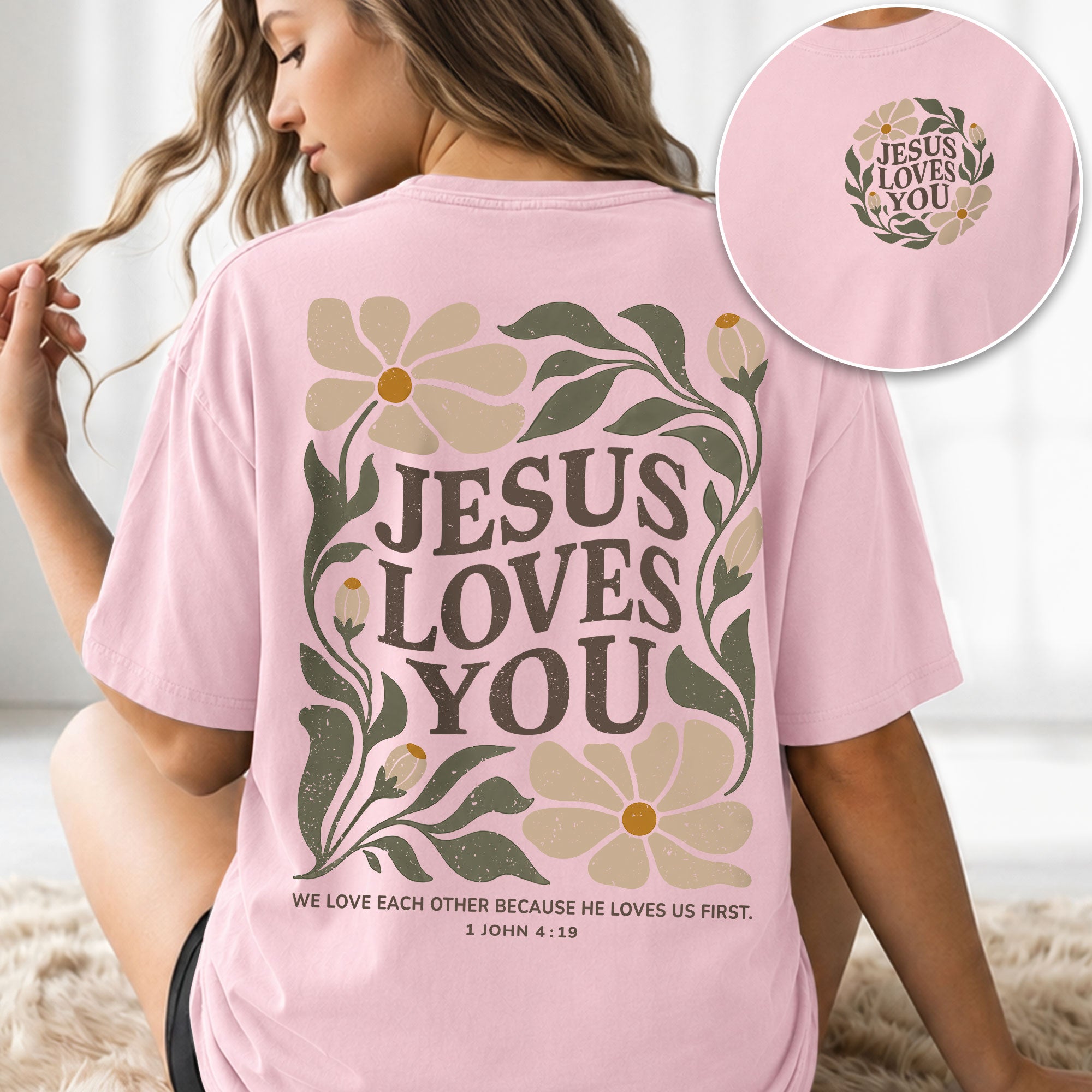 Jesus Loves You Retro Floral 1 John 4 19 Scripture Christian T Shirt Apparel Women - Rust Field Wear