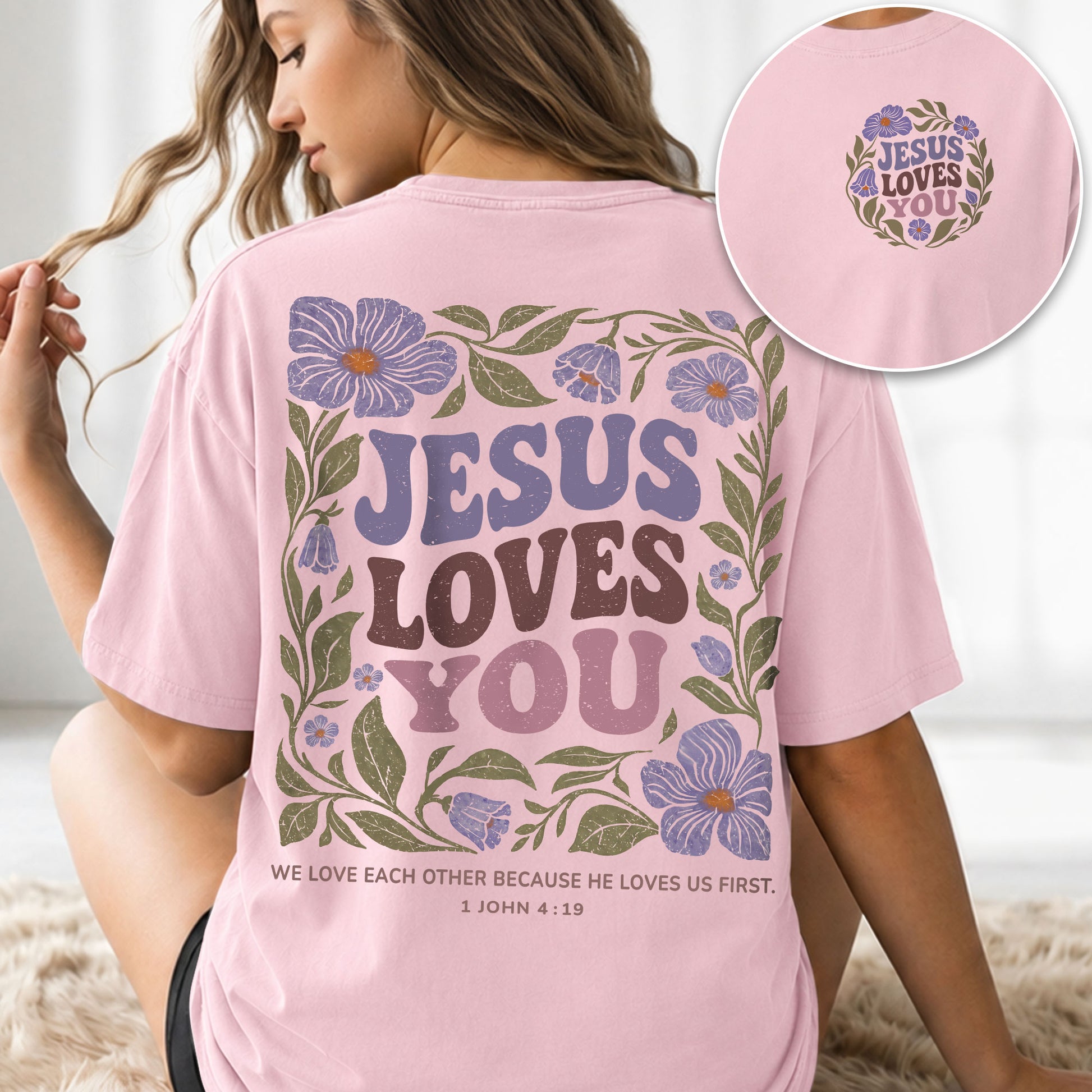Jesus Loves You Retro Purple Floral 1 John 4 19 Christian T Shirt Apparel Women Top - Rust Field Wear