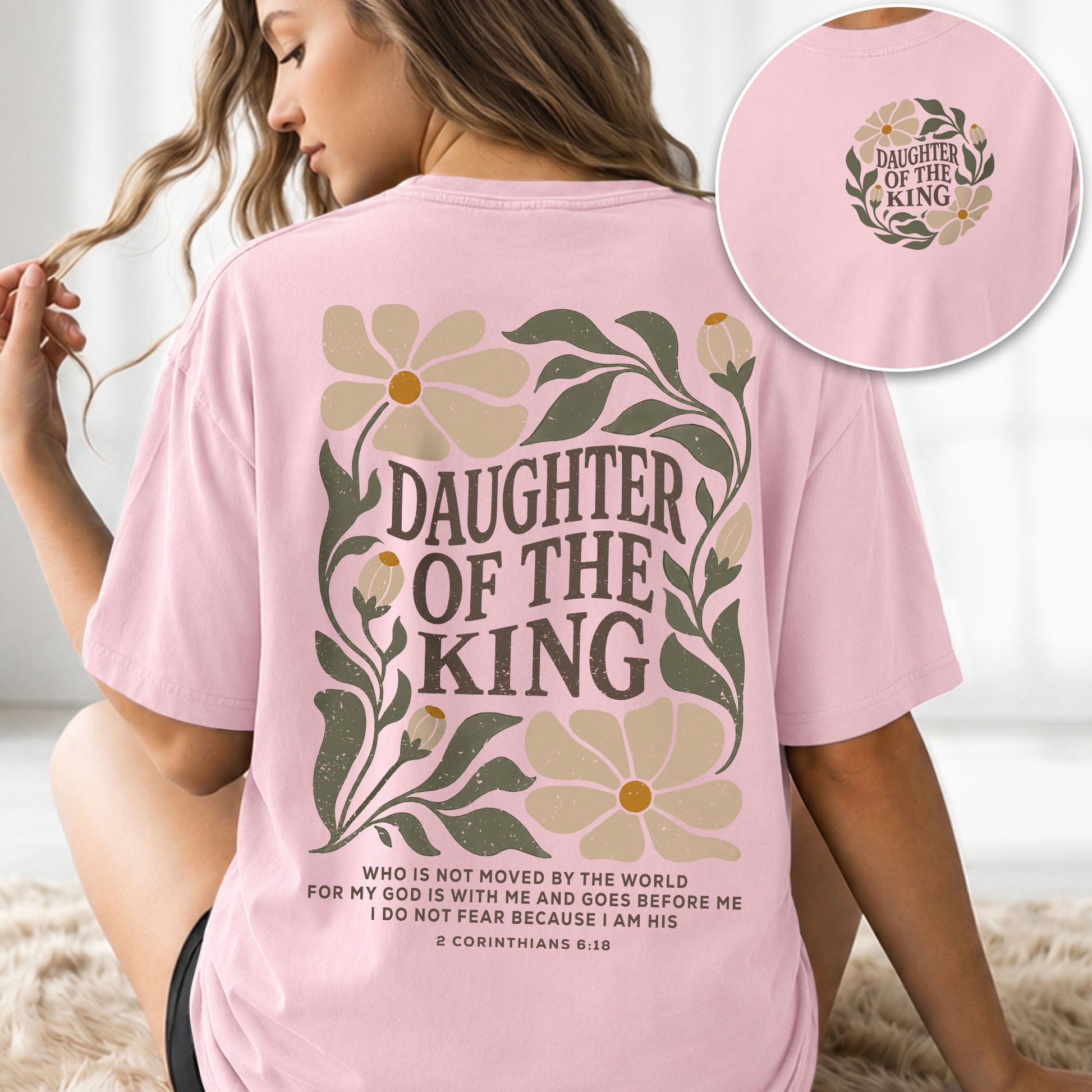 Daughter Of The King Floral 2 Corinthians 6 18 Christian T Shirt Apparel Top Women - Rust Field Wear