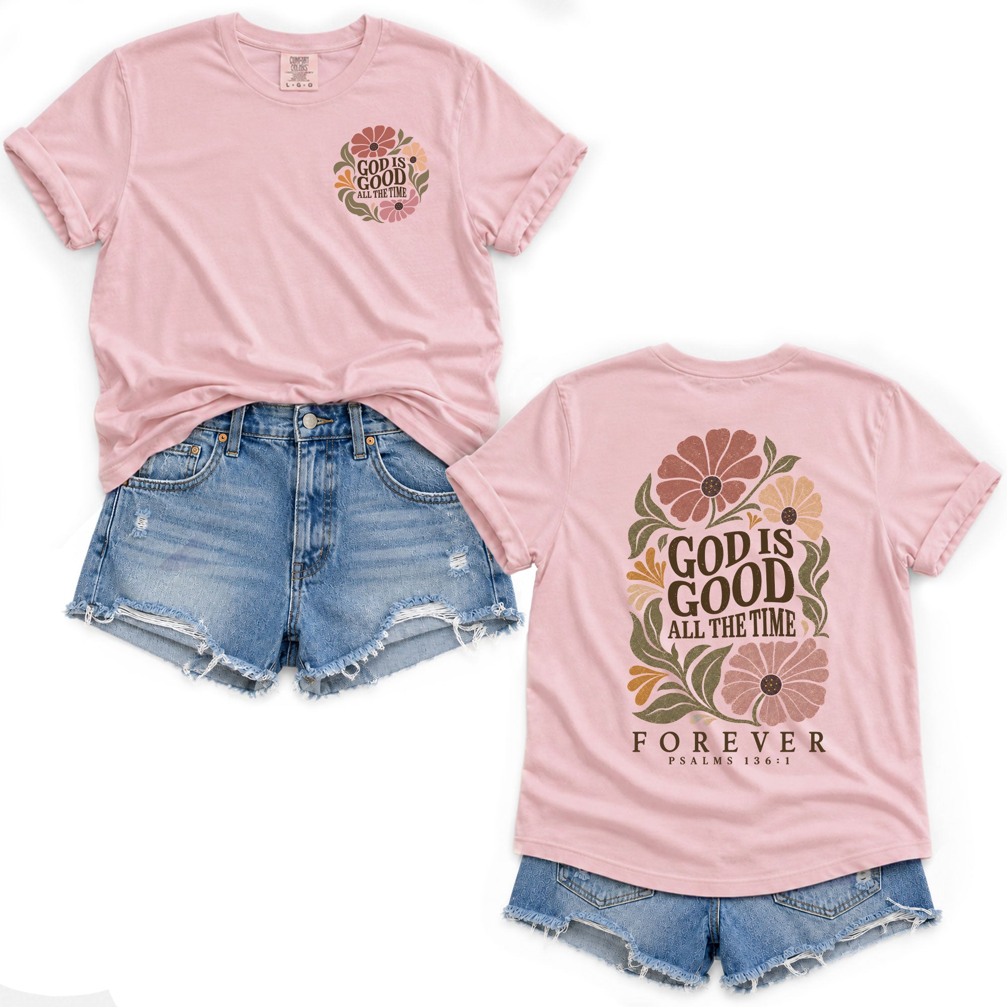 God Is Good All The Time Vintage Floral Psalms 136 1 Christian T Shirt Apparel Women