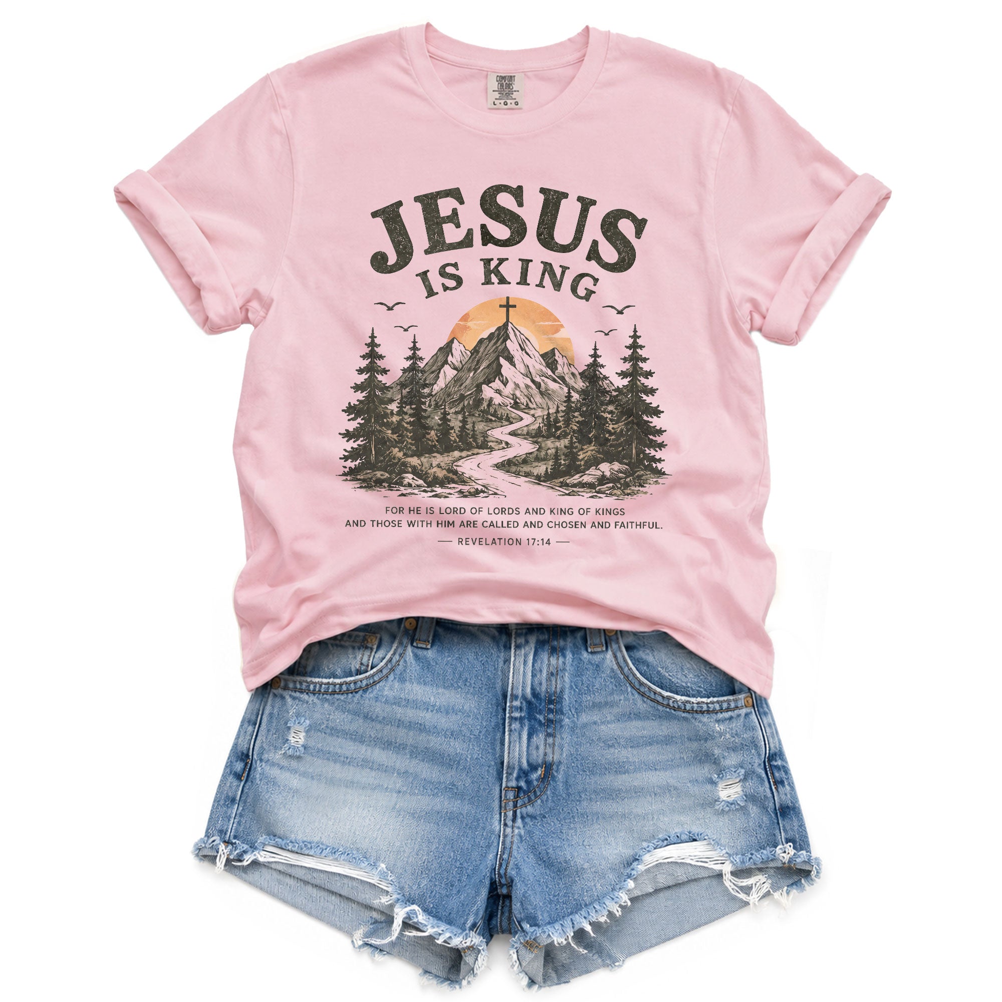 Jesus Is King Mountain Cross Trees Revelation 17 14 Graphic Christian T Shirt Women