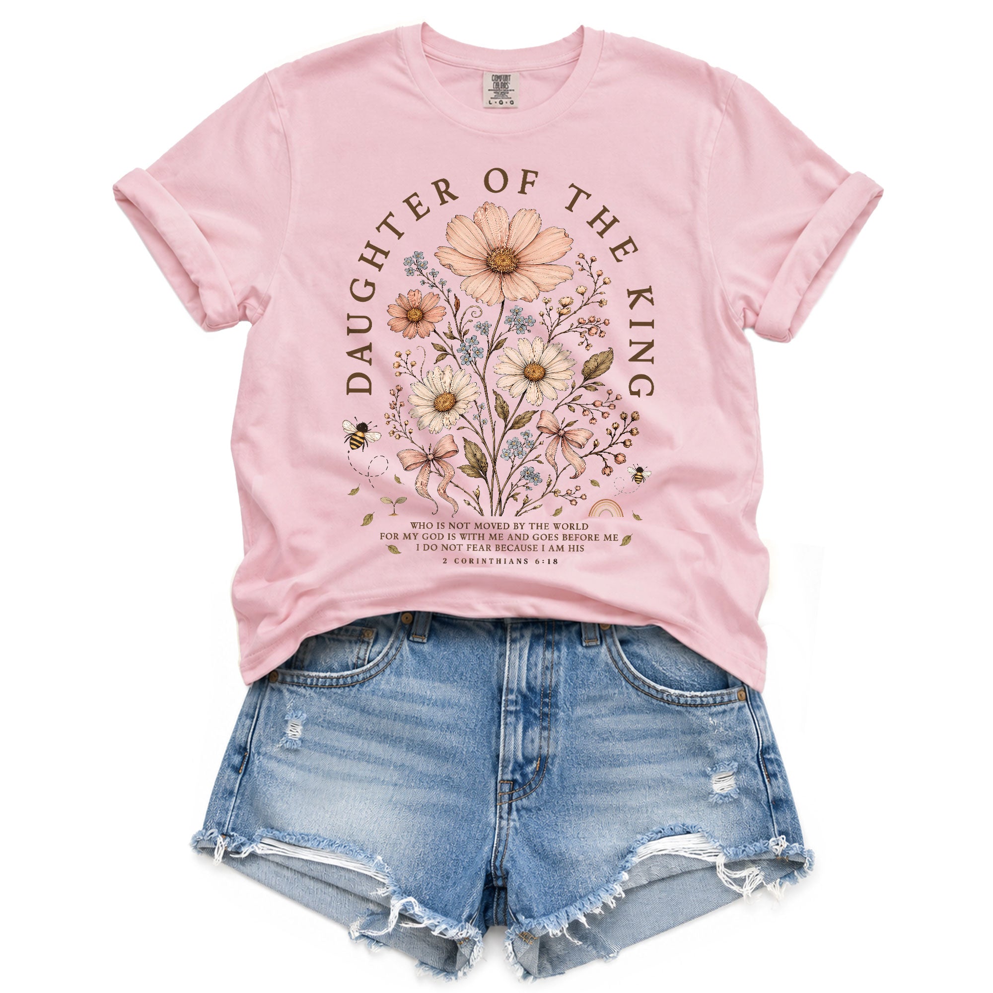 Daughter Of The King Shirt Wildflower Christian 2 Corinthians 6 18 Faith Graphic Tee