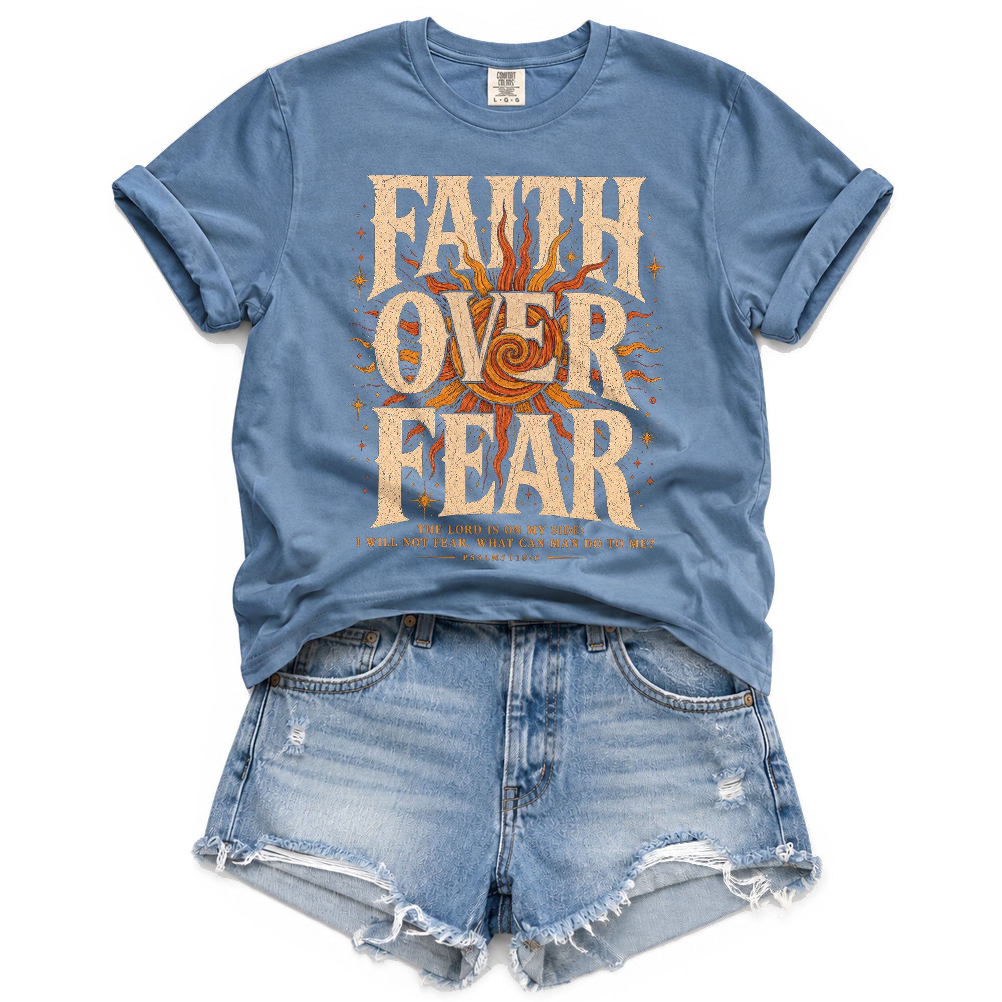 Faith Over Fear T Shirt Christian Women Big Bold Sun Psalm 118 6 Religious Tee Top