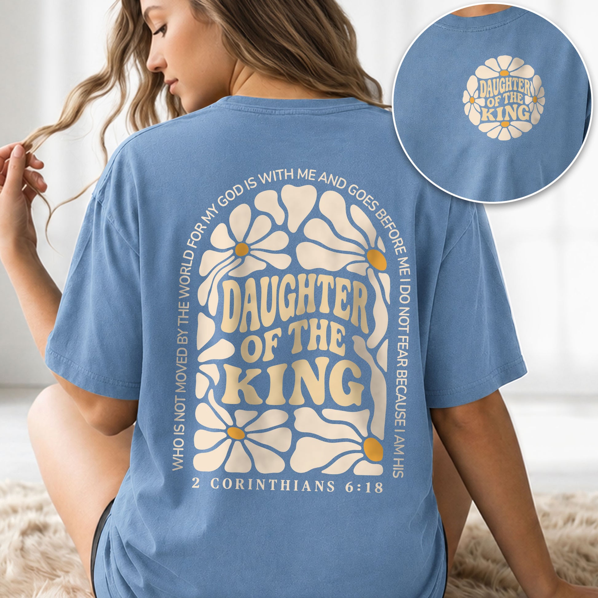 Daughter Of The King Shirt Retro Daisy Flower 2 Corinthians 6 18 Christian Graphic Tee - Rust Field Wear
