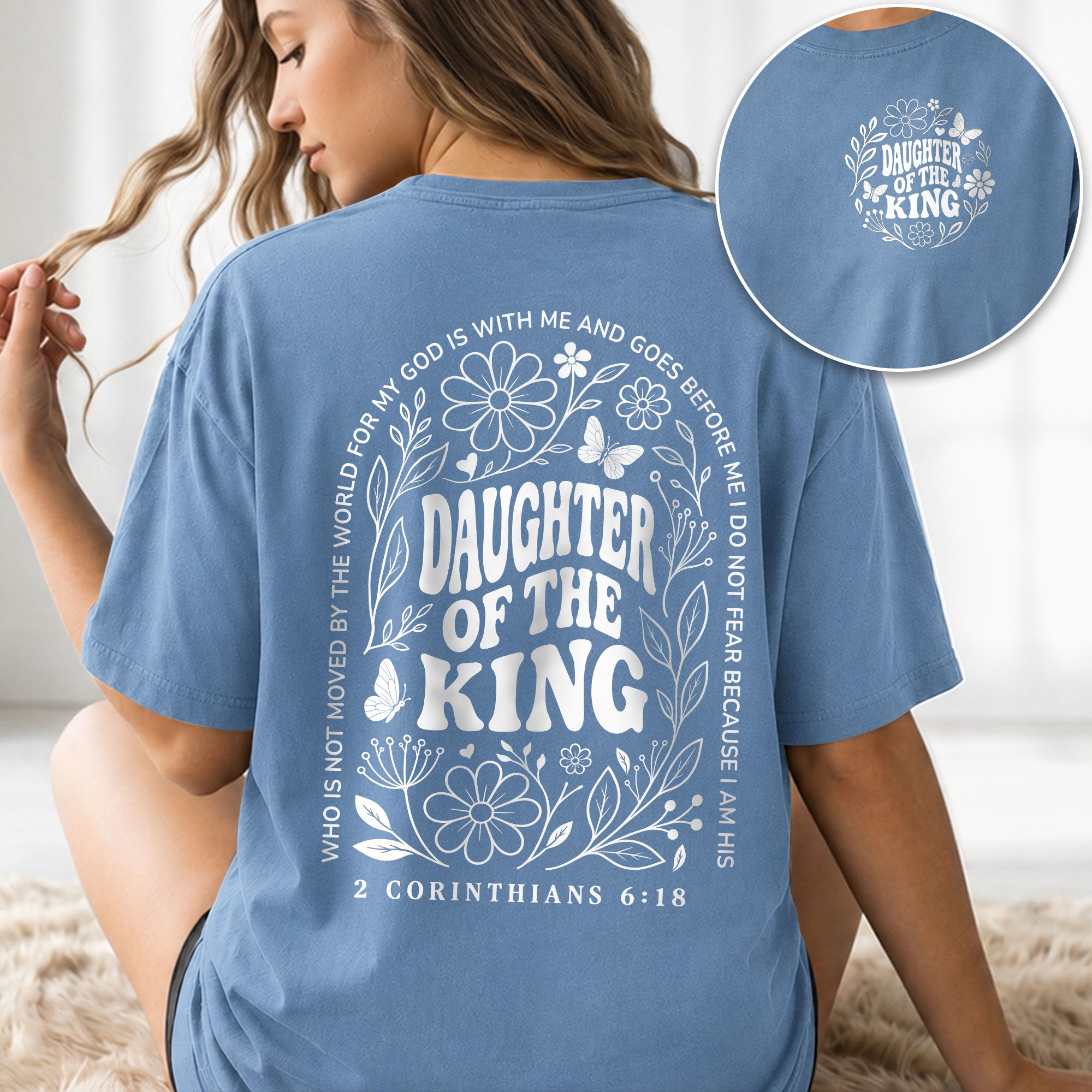 Daughter Of The King Shirt Wildflower Butterfly 2 Corinthians 6 18 Christian Graphic Tee - Rust Field Wear