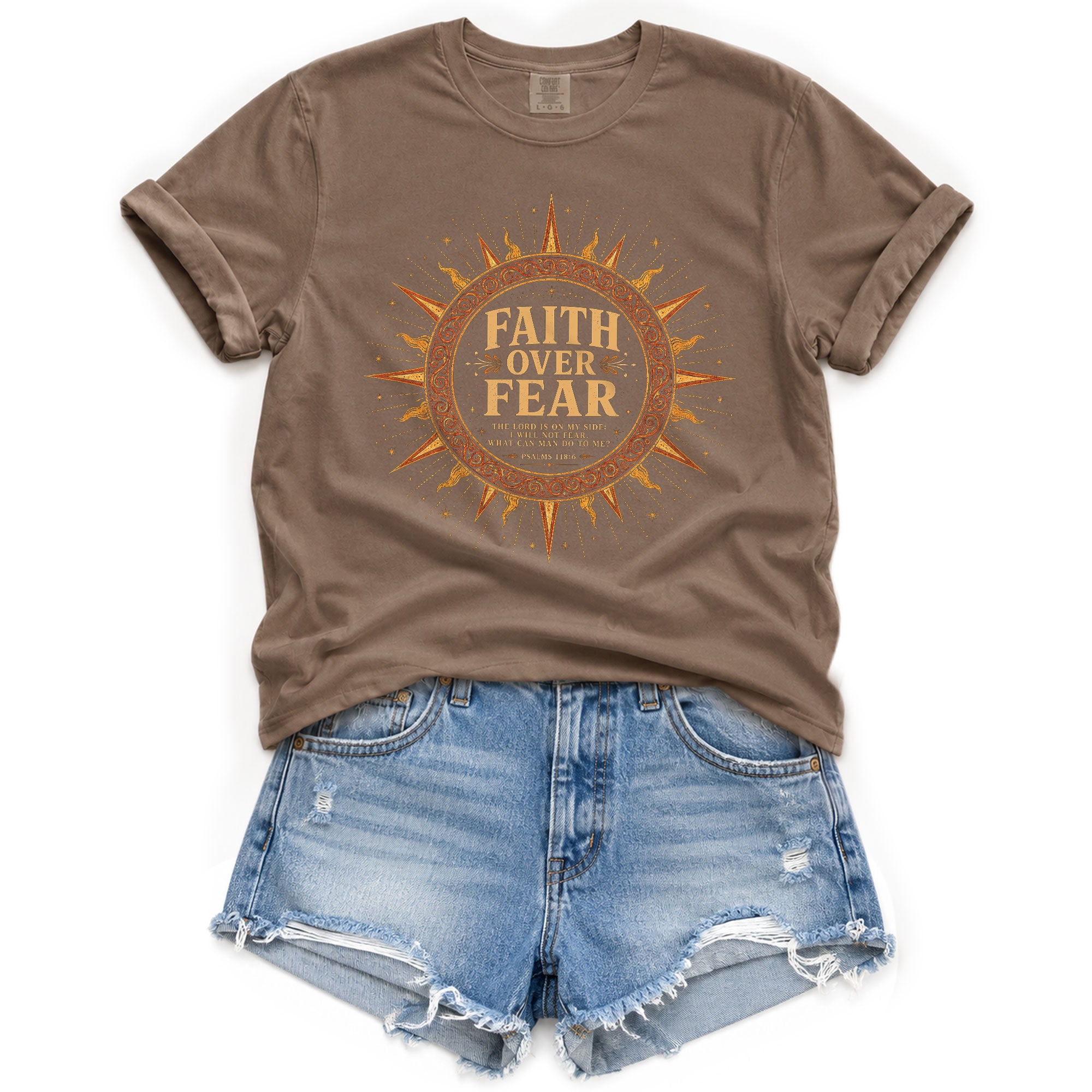 Faith Over Fear T Shirt Christian Women Sun Psalms 118 6 Religious Tee Apparel Top