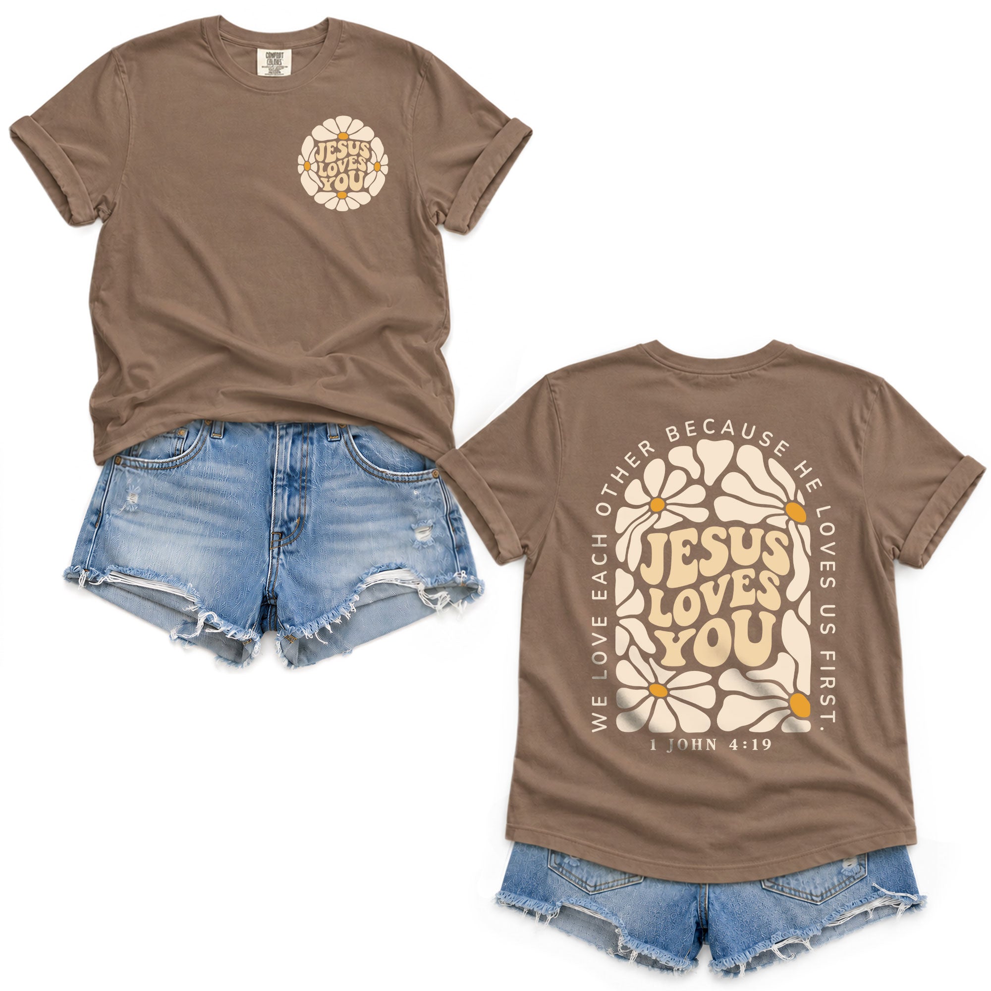 Jesus Loves You Retro Daisy Floral 1 John 4 19 Scripture Christian T Shirt Apparel Women