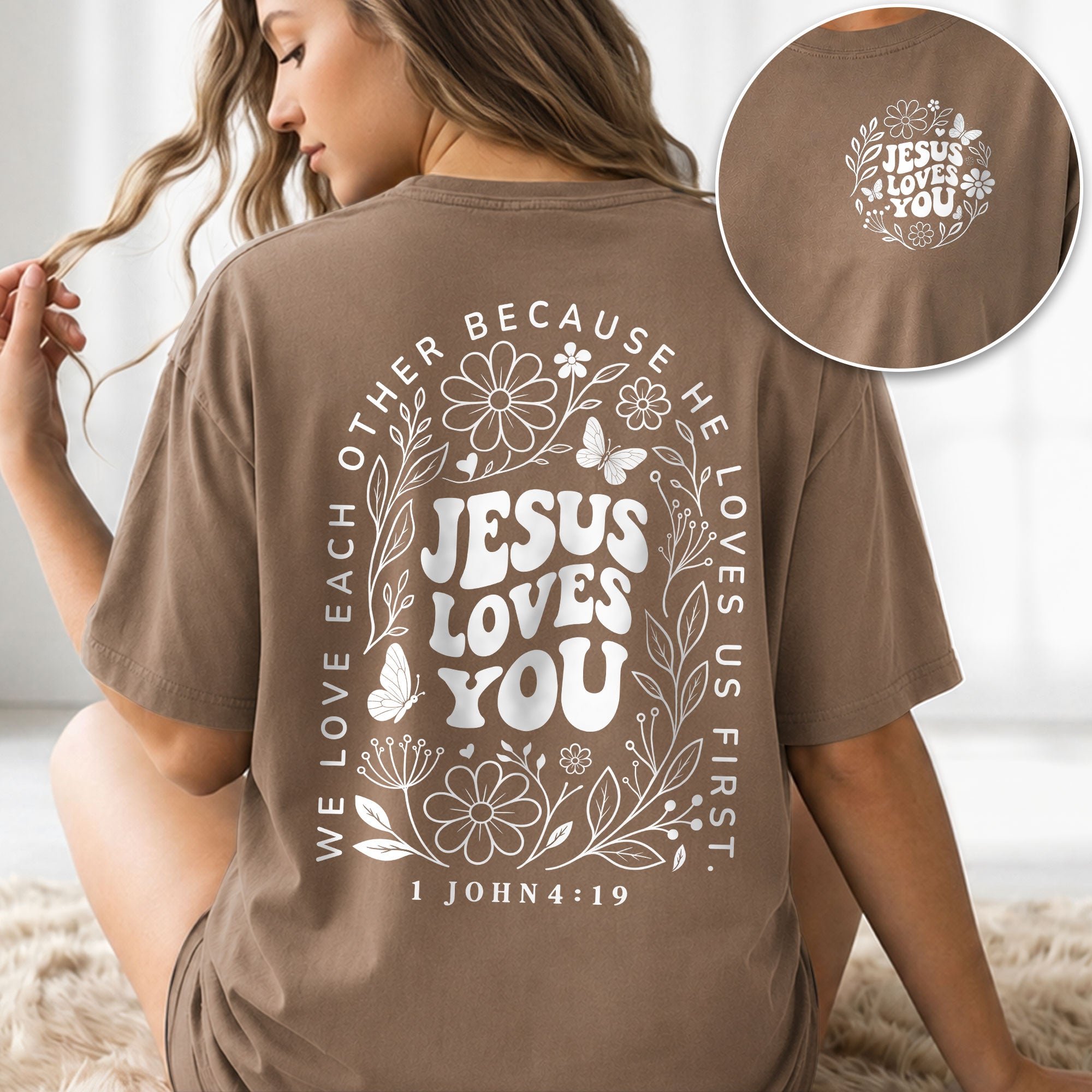 Jesus Loves You Retro Butterfly Floral 1 John 4 19 Christian T Shirt Apparel Women - Rust Field Wear