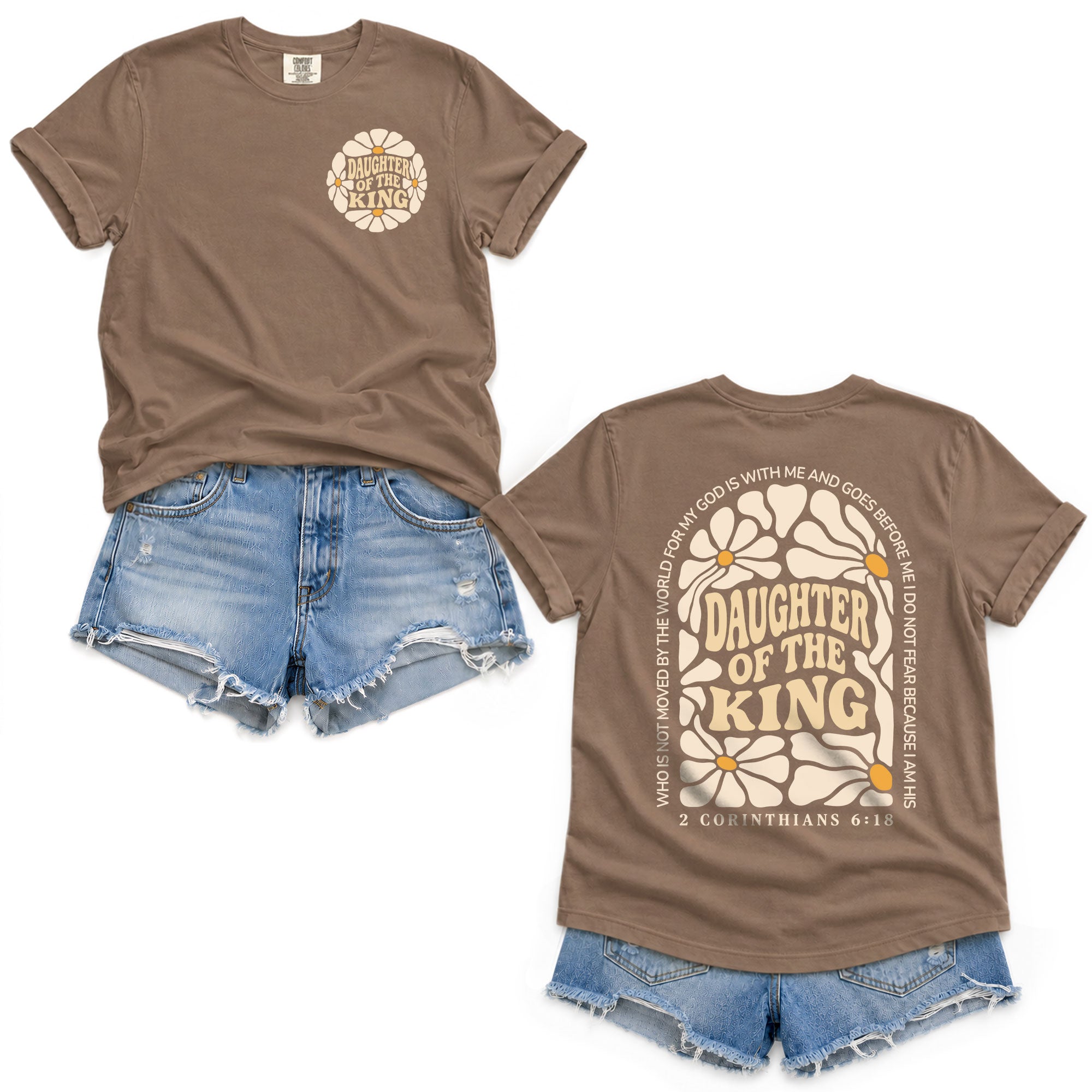 Daughter Of The King Shirt Retro Daisy Flower 2 Corinthians 6 18 Christian Graphic Tee