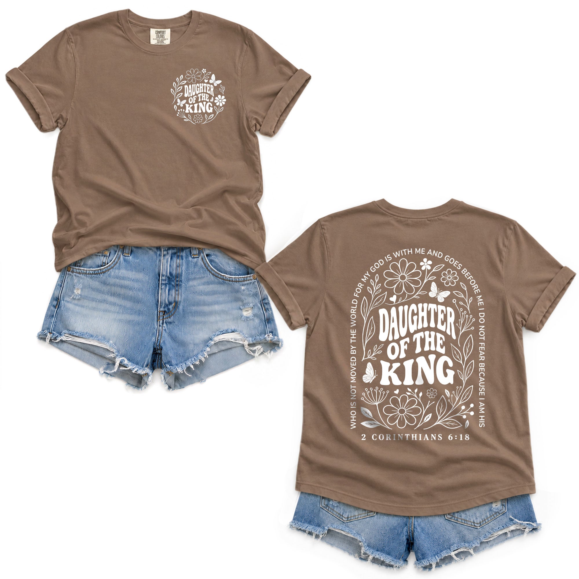 Daughter Of The King Shirt Wildflower Butterfly 2 Corinthians 6 18 Christian Graphic Tee