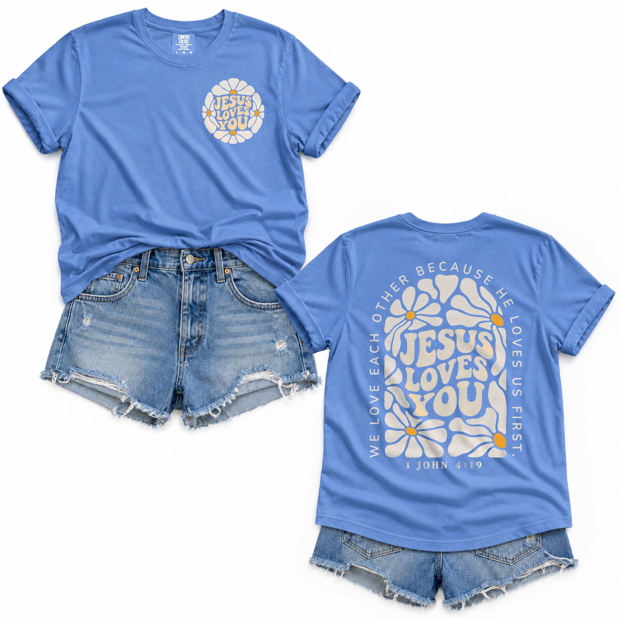Jesus Loves You Retro Daisy Floral 1 John 4 19 Scripture Christian T Shirt Apparel Women