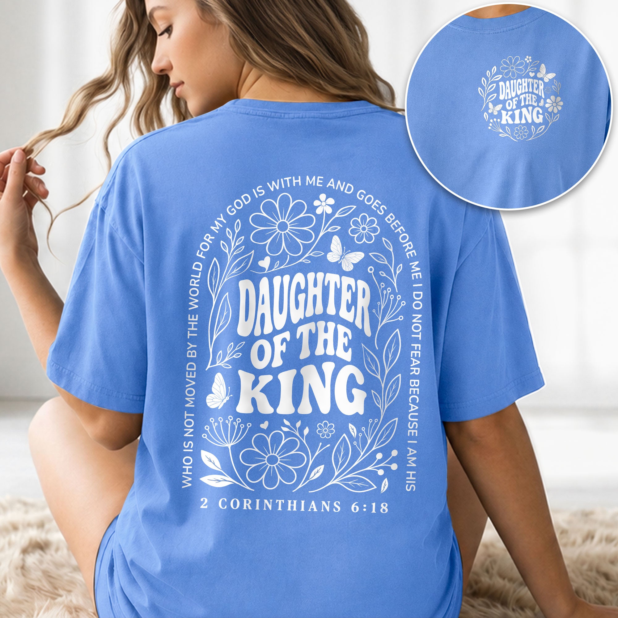 Daughter Of The King Shirt Wildflower Butterfly 2 Corinthians 6 18 Christian Graphic Tee - Rust Field Wear