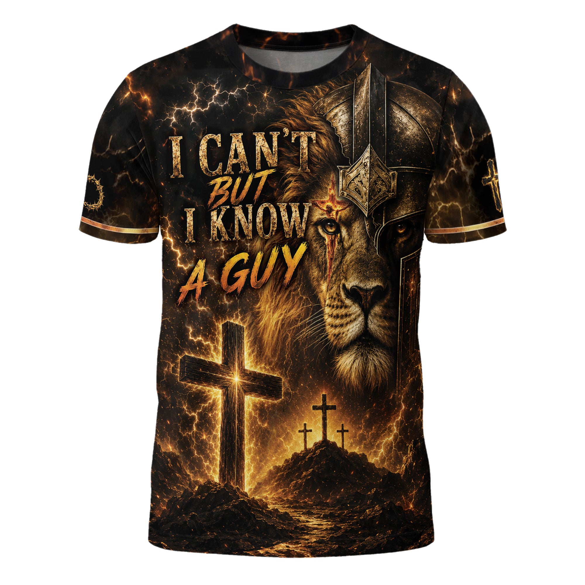 I Cant But I Know A Guy Lion Warrior Cross Christian 3D Graphic Crewneck Shirt Men