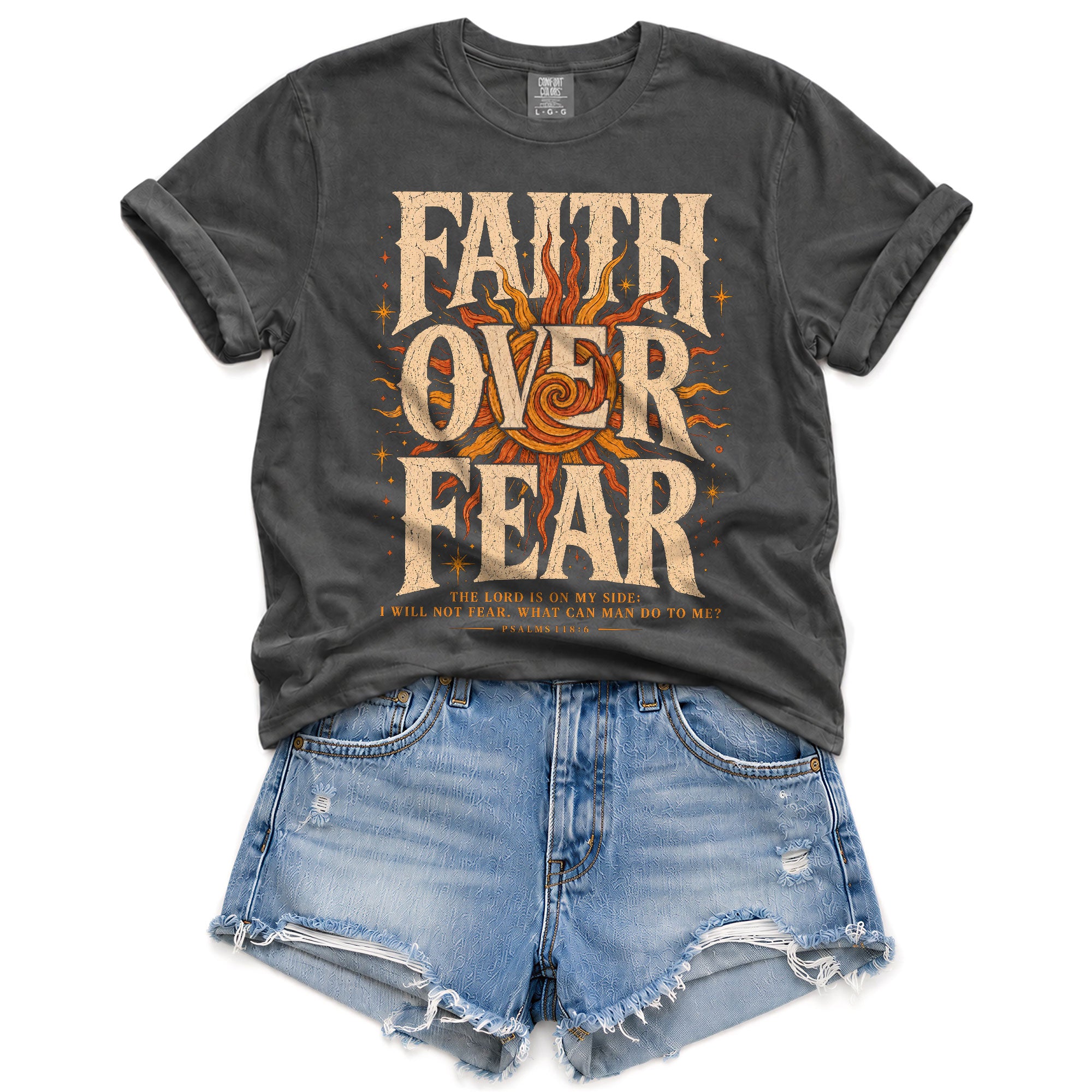 Faith Over Fear T Shirt Christian Women Big Bold Sun Psalm 118 6 Religious Tee Top