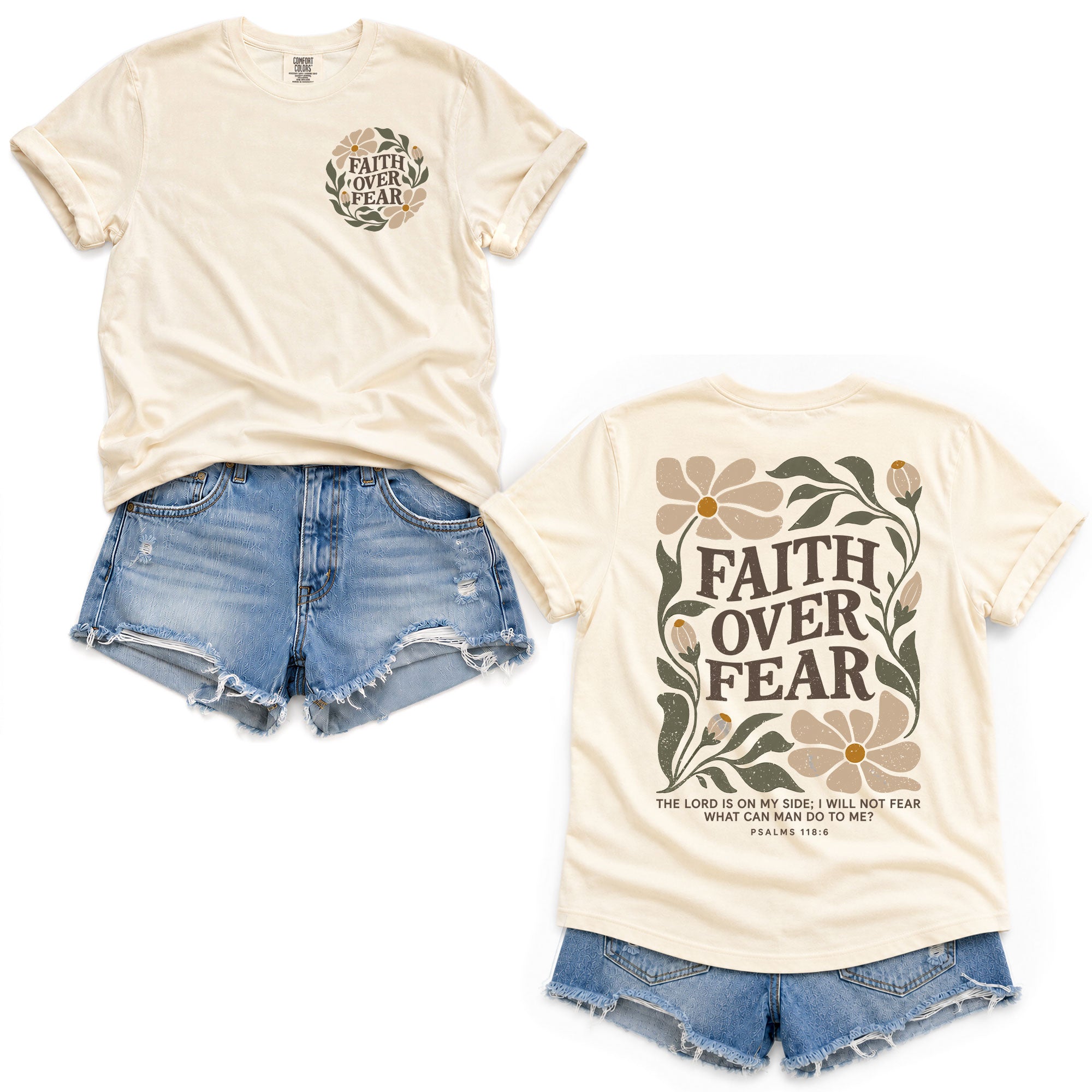 Faith Over Fear Shirt Christian Women T-Shirt Wildflower Floral Psalm 118:6 Verse Tee