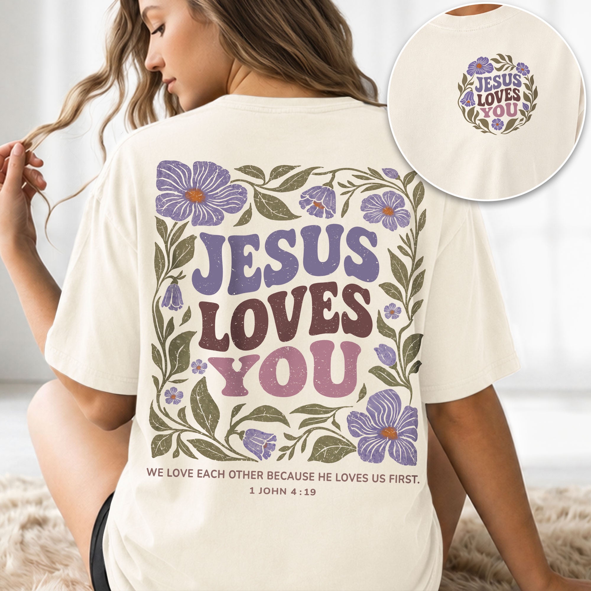 Jesus Loves You Retro Purple Floral 1 John 4 19 Christian T Shirt Apparel Women Top - Rust Field Wear