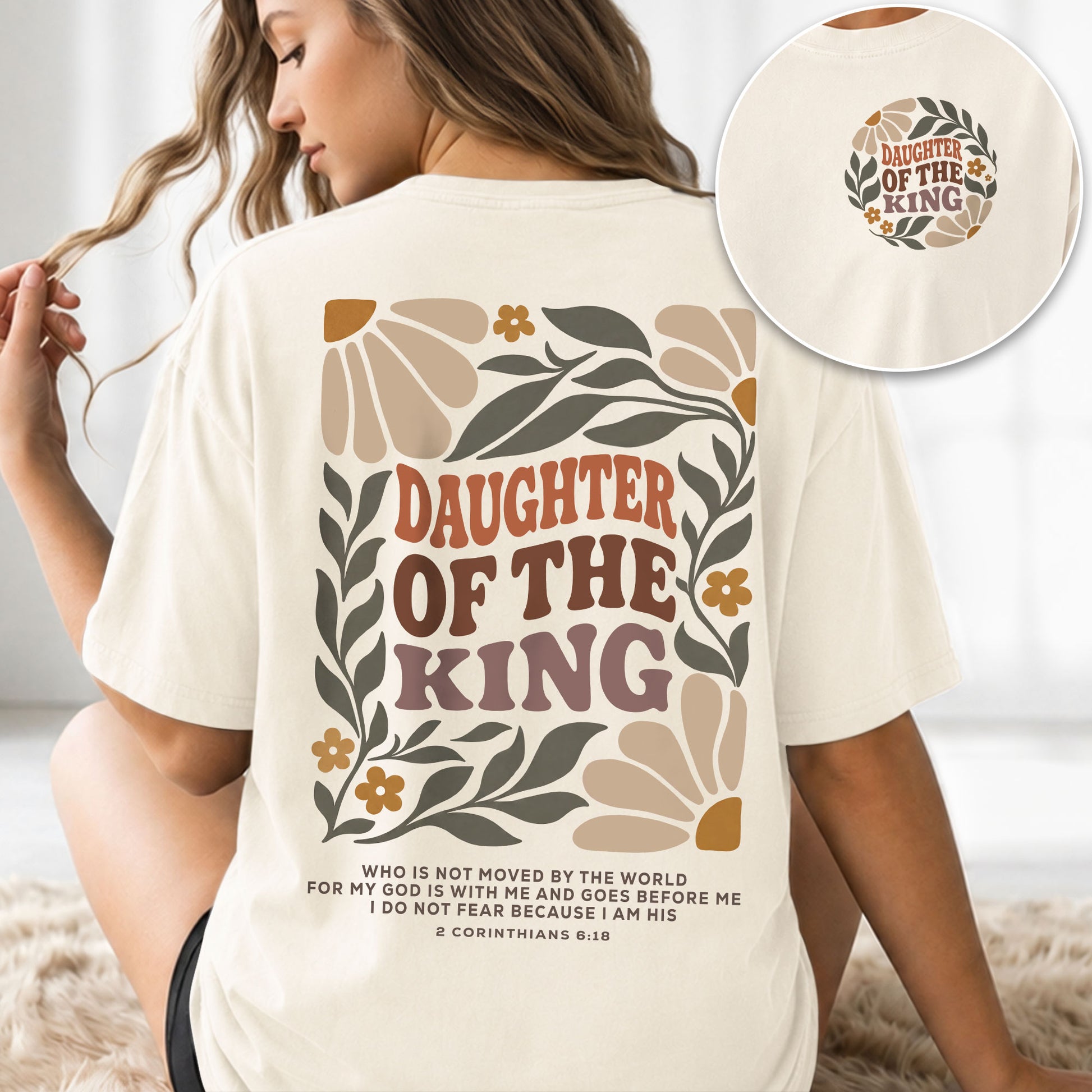 Daughter Of The King Retro Floral 2 Corinthians 6 18 Christian T Shirt Apparel Women - Rust Field Wear
