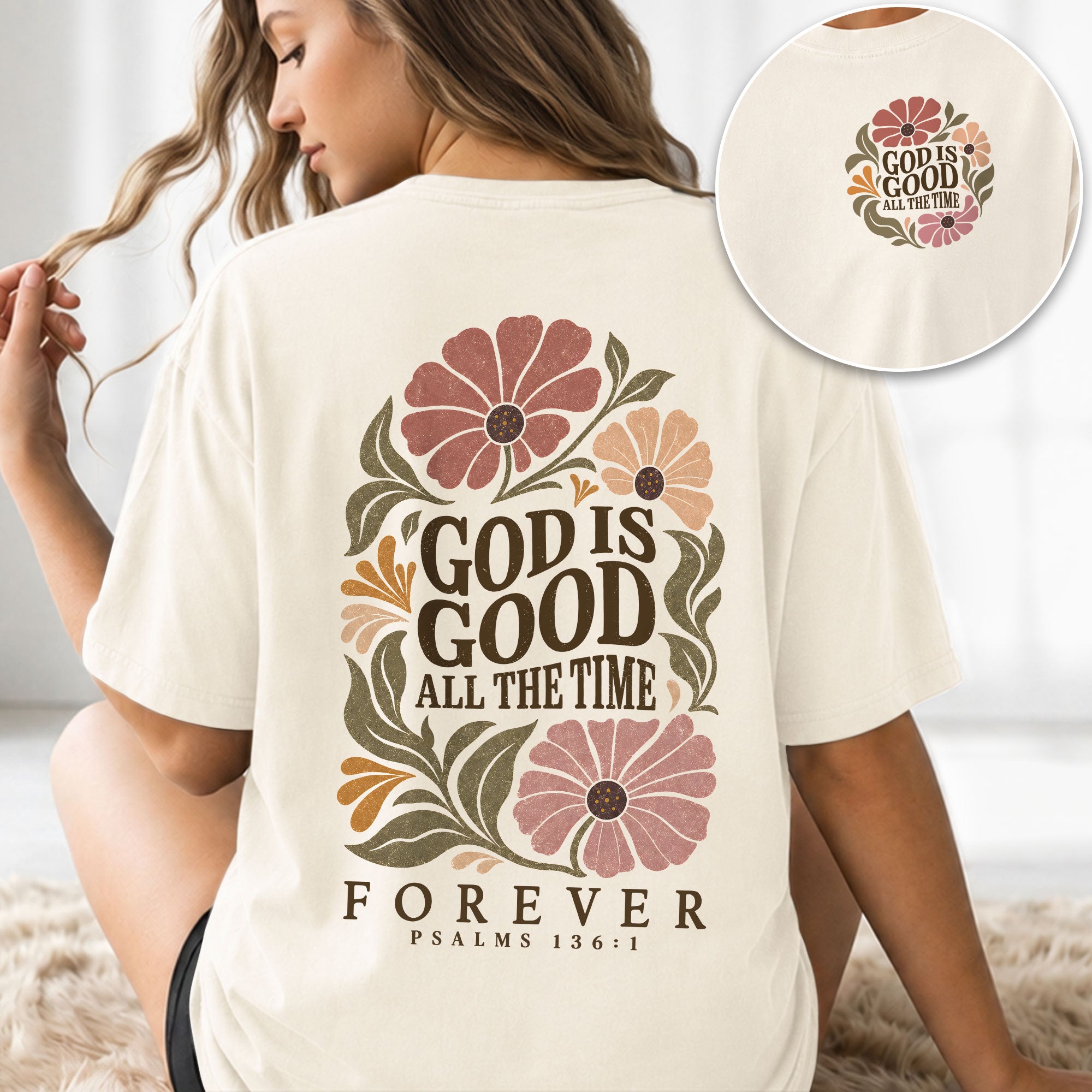 God Is Good All The Time Vintage Floral Psalms 136 1 Christian T Shirt Apparel Women - Rust Field Wear