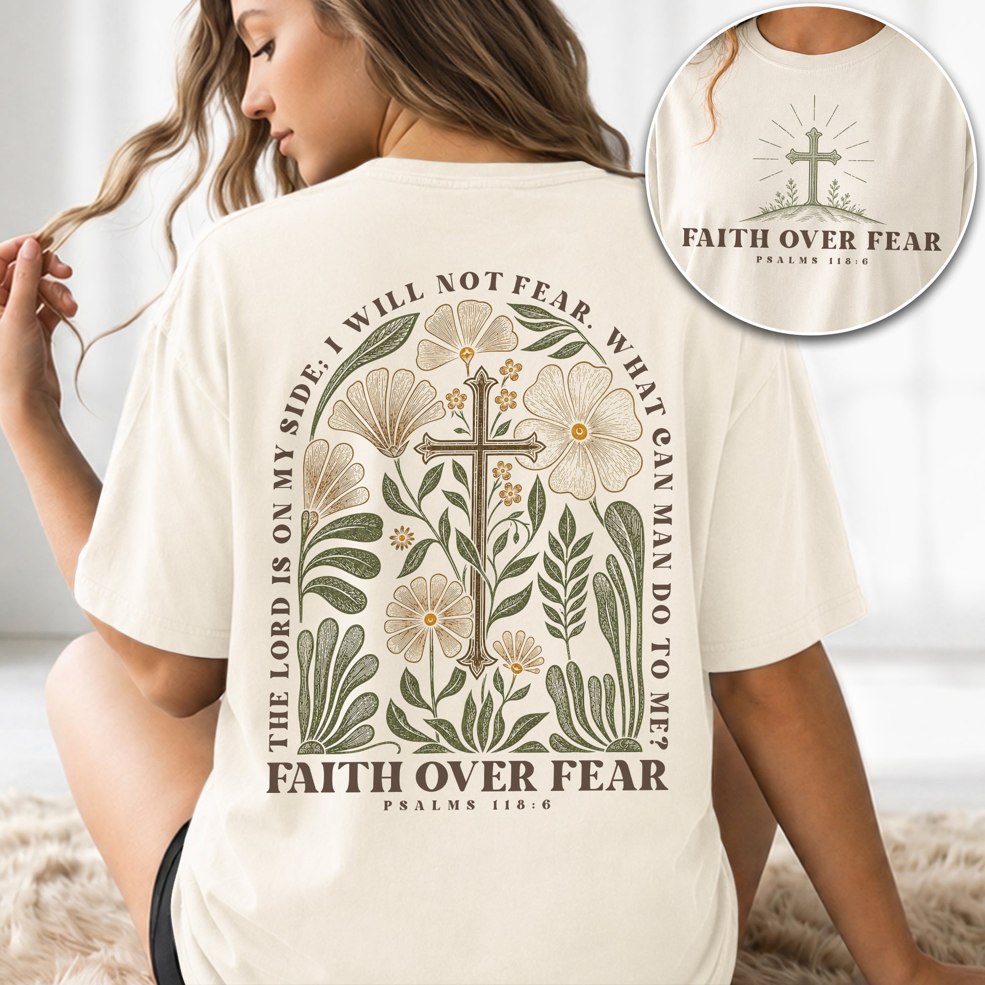 Faith Over Fear Shirt Christian Women Botanical Floral Cross Tee Psalm 118 Bible Verse