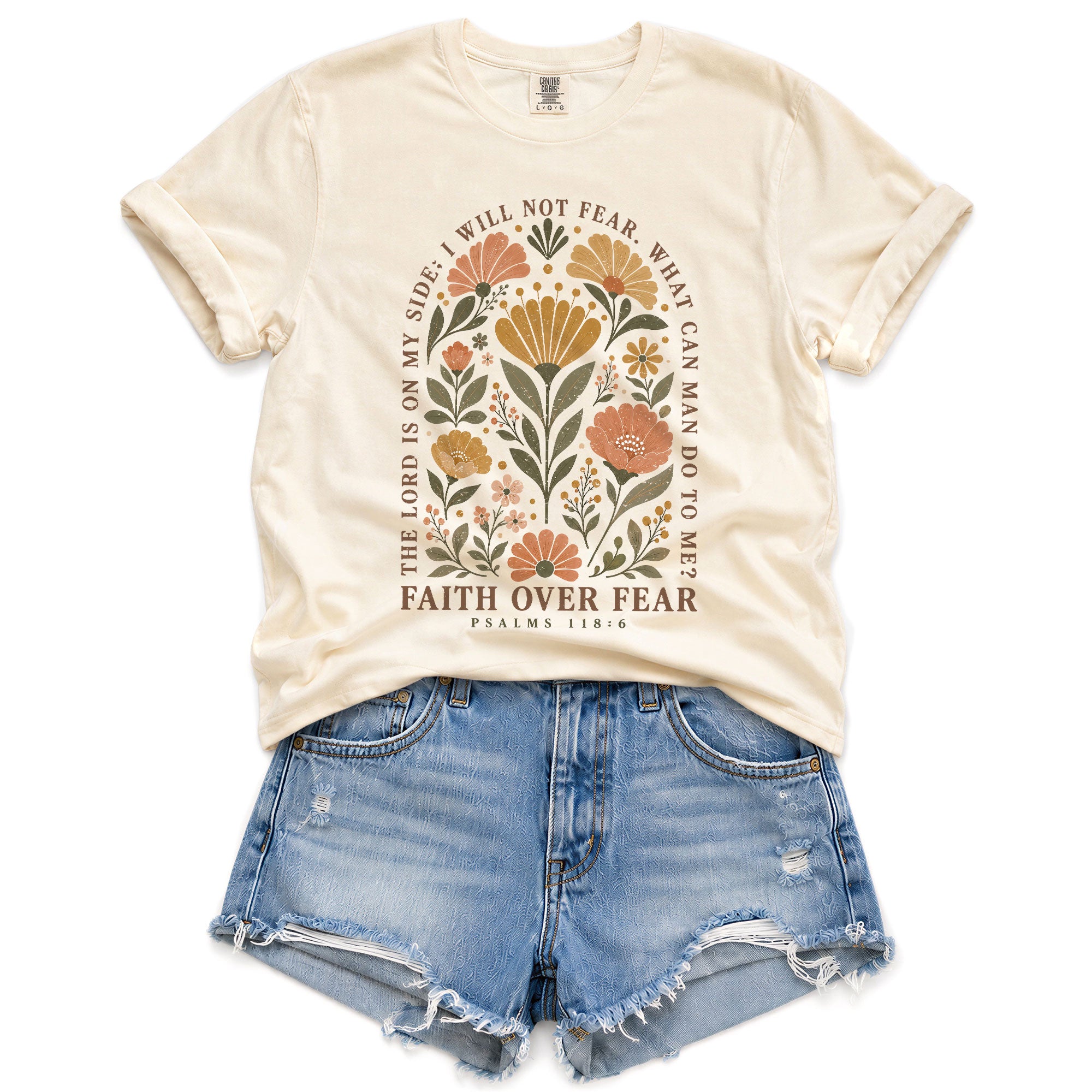 Faith Over Fear Shirt Floral Christian Psalm 118 6 Bible Verse Women Graphic Tee