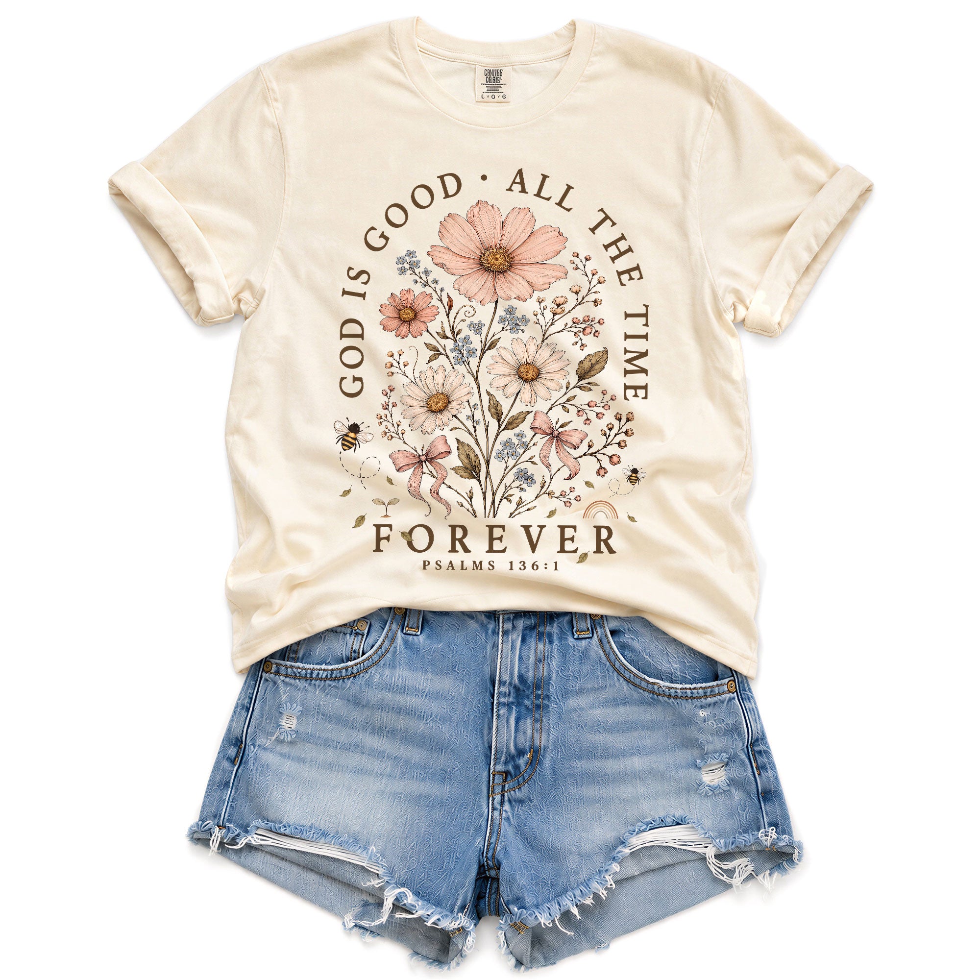God Is Good All The Time Shirt Wildflower Christian Psalms 136 1 Faith Graphic Tee