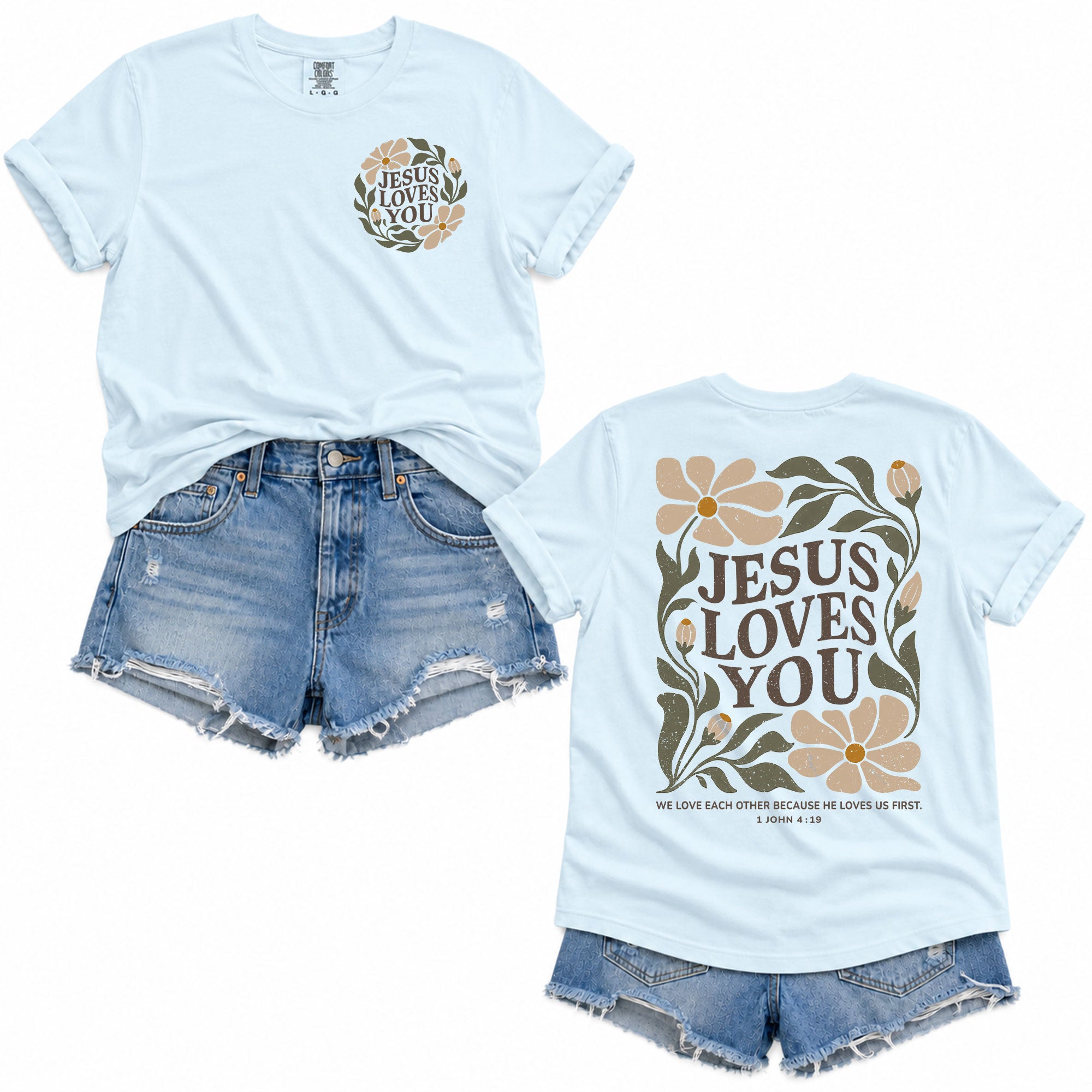 Jesus Loves You Retro Floral 1 John 4 19 Scripture Christian T Shirt Apparel Women