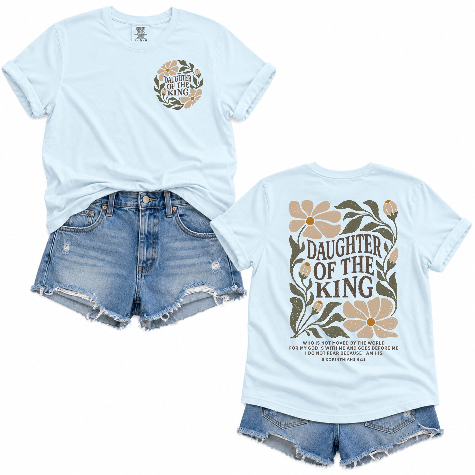 Daughter Of The King Floral 2 Corinthians 6 18 Christian T Shirt Apparel Top Women