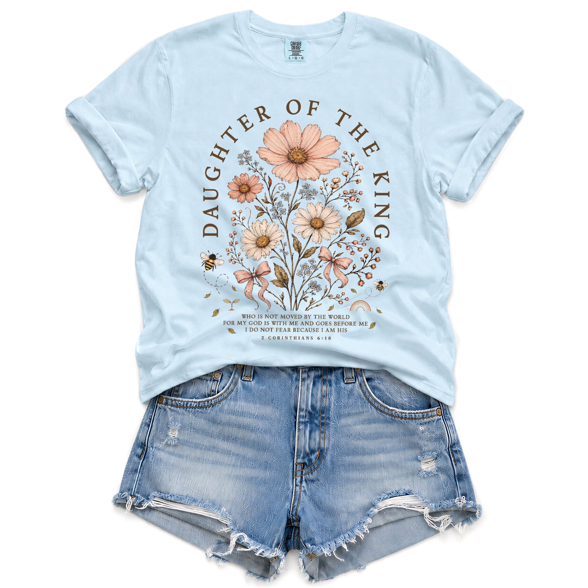 Daughter Of The King Shirt Wildflower Christian 2 Corinthians 6 18 Faith Graphic Tee